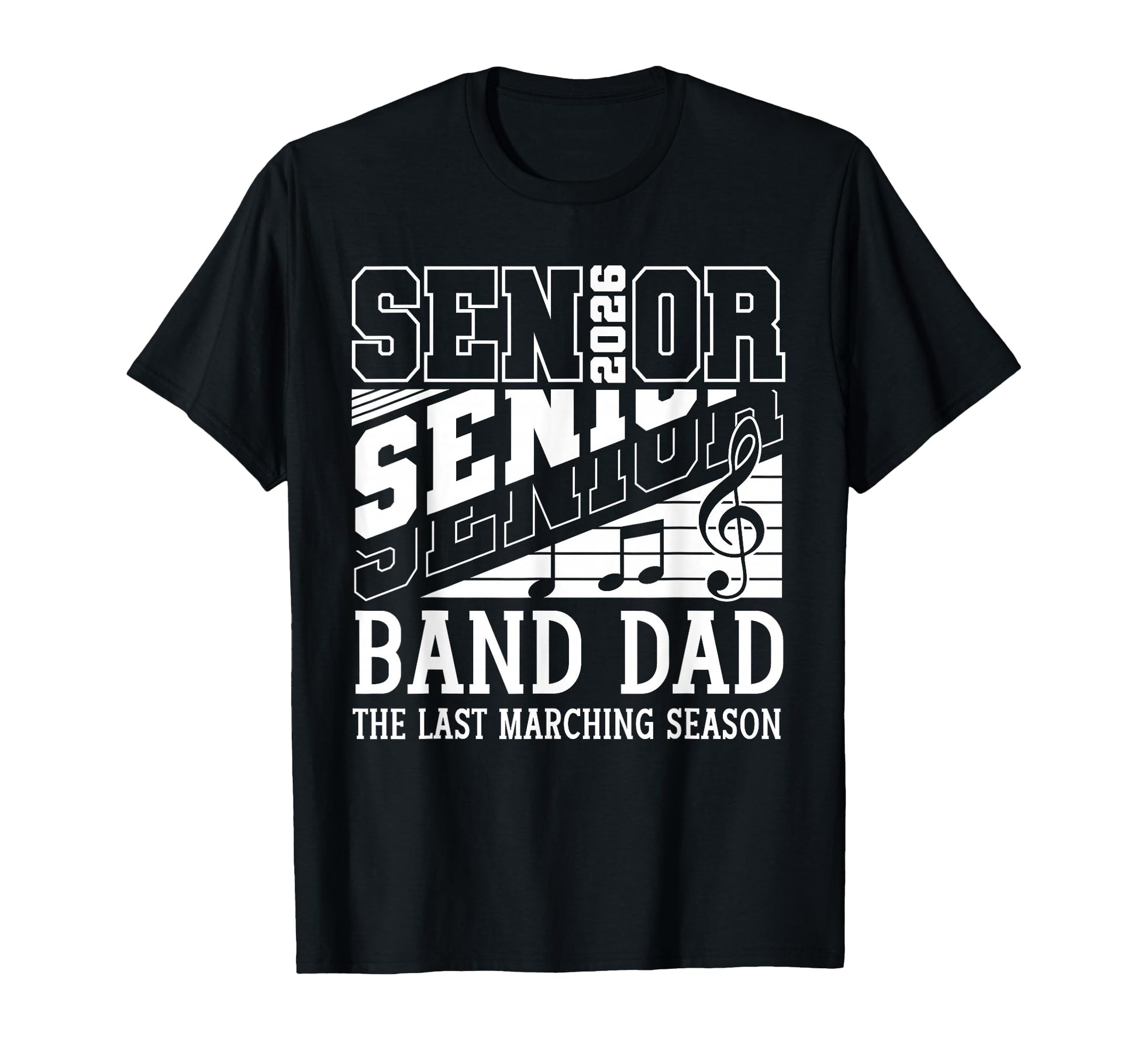 Proud Senior Band Dad 2026 Music T-Shirt - Streetwear Style for Adults - T-Shirt, Sweatshirt, Hoodie