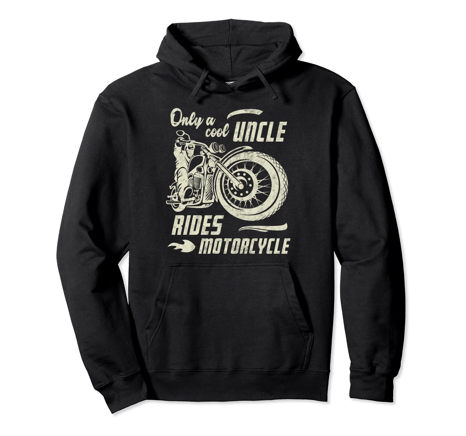 Only Uncle Rides Motorcycle Fathers Hoodie - Novelty Apparel for Adults - T-Shirt, Sweatshirt, Hoodie