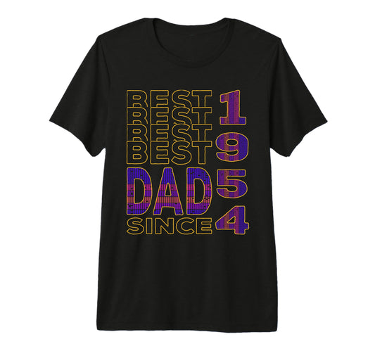 Best Dad World Dad Since 1954 Fathers Day T-Shirt - Novelty Apparel Unisex - T-Shirt, Sweatshirt, Hoodie