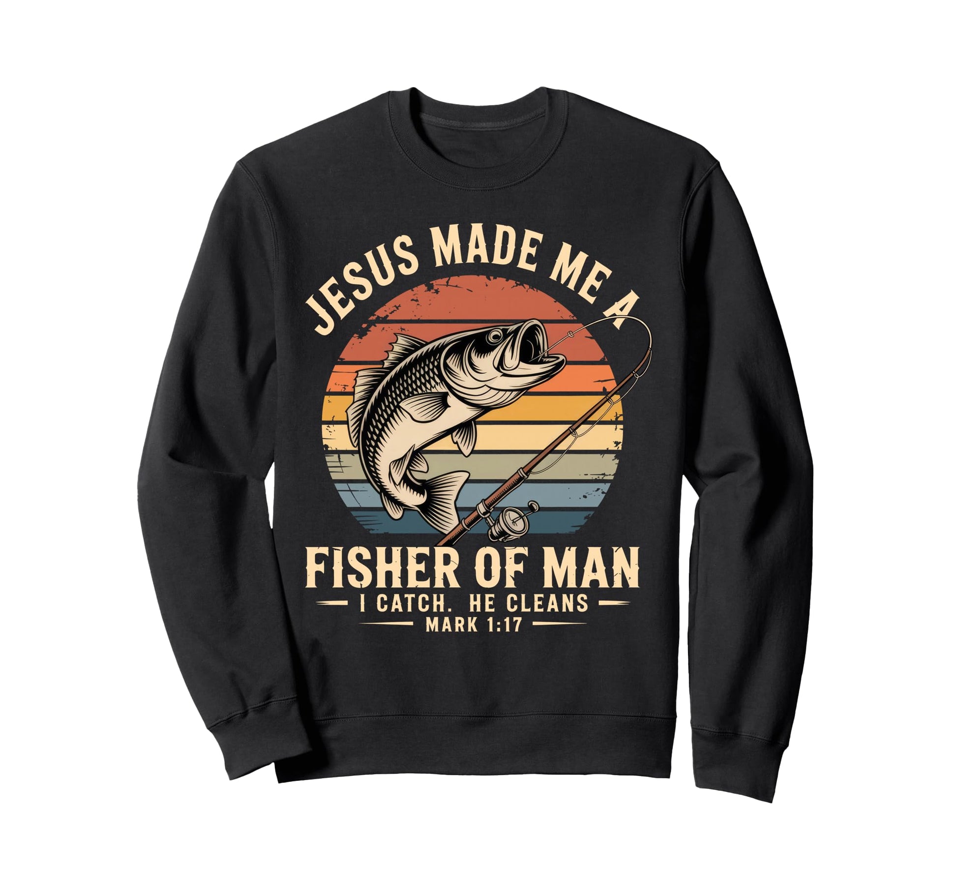 Jesus Made Me Fisher Fishing Sweatshirt - Minimalist Print Unisex - T-Shirt, Sweatshirt, Hoodie