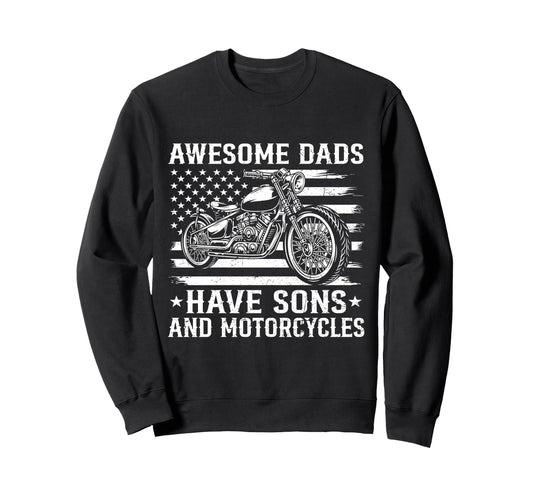 Awesome Dads Have Sons And Sweatshirt - Fun Novelty Design Unisex - T-Shirt, Sweatshirt, Hoodie