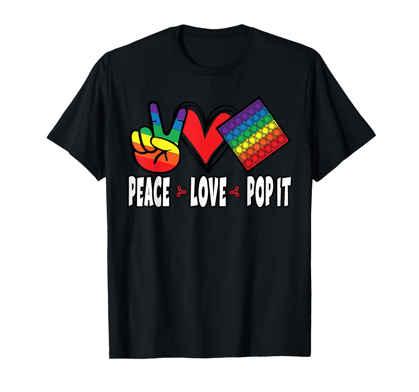 Peace Love Pop It Colorful Rainbow T-Shirt - Streetwear Style Men Women - T-Shirt, Sweatshirt, Hoodie