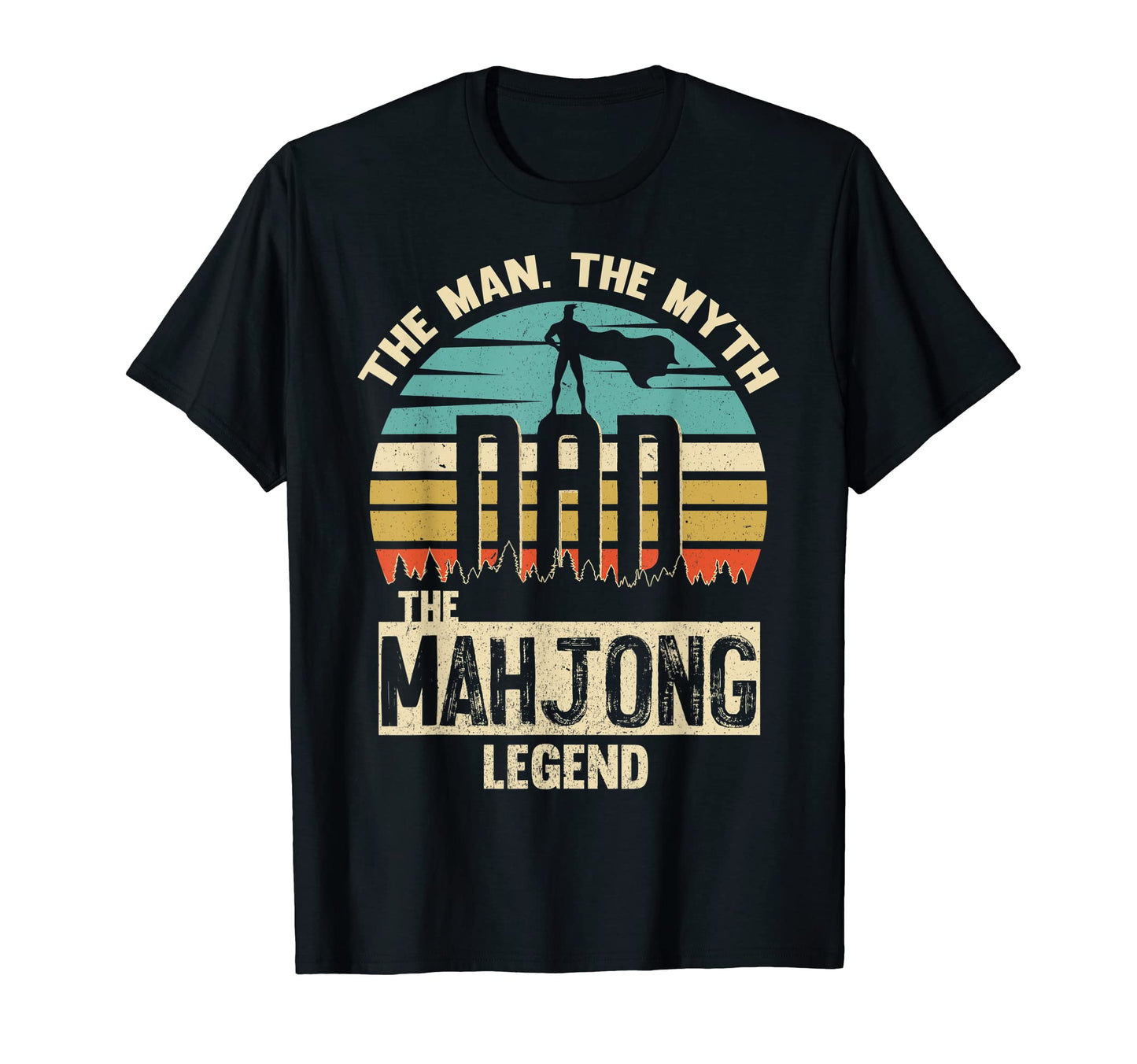 Myth Legend Dad Mahjong T-Shirt - Casual Everyday Wear for Adults - T-Shirt, Sweatshirt, Hoodie