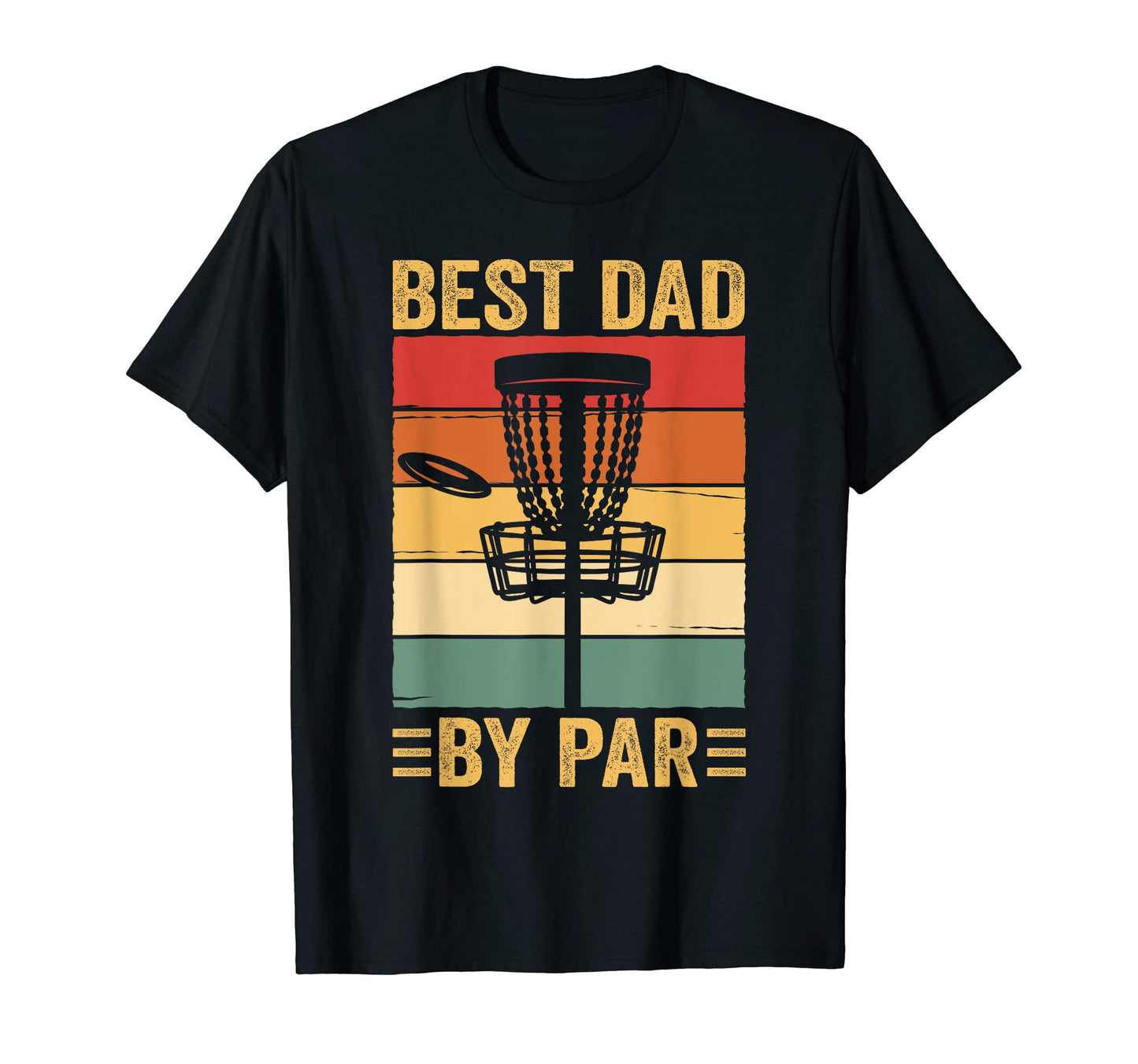 Mens Best Dad Par Fathers Day Disc T-Shirt - Fun Novelty Design for Adults - T-Shirt, Sweatshirt, Hoodie