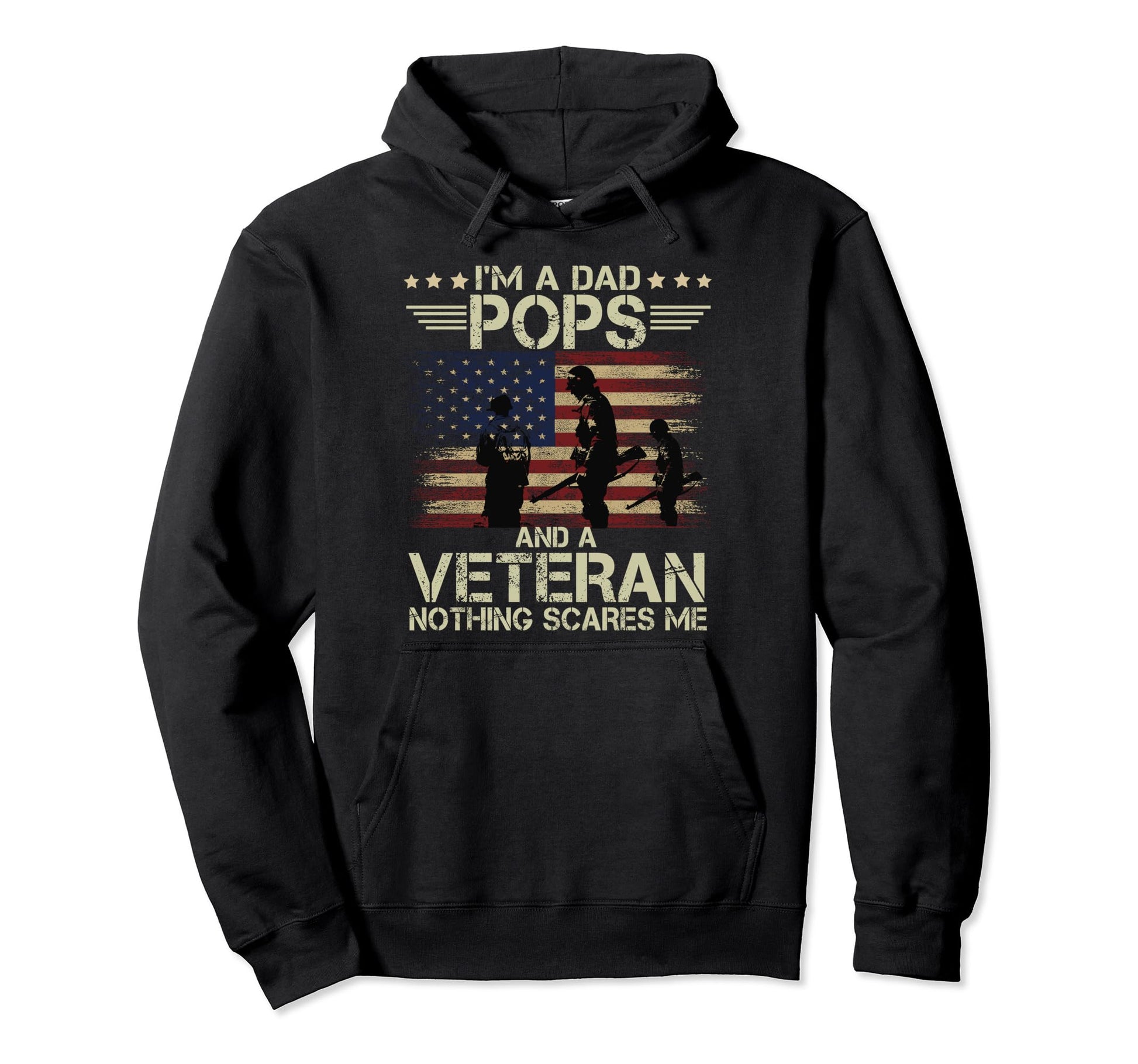 Dad Pops And Veteran Nothing Scares Hoodie - Fun Novelty Design for Adults - T-Shirt, Sweatshirt, Hoodie