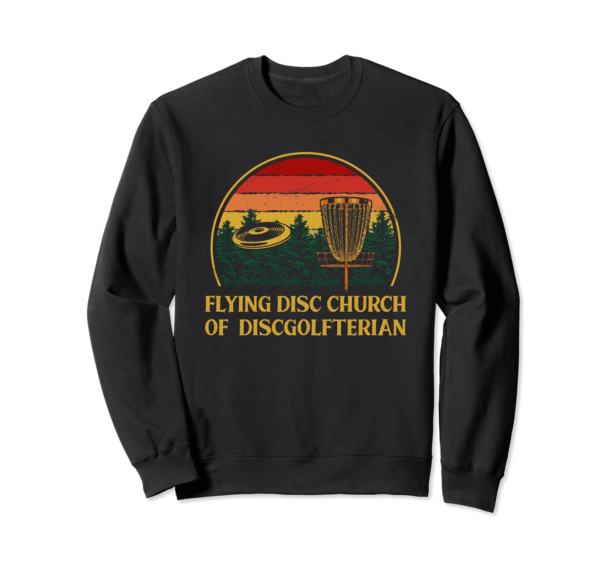 Flying Disc Church Funny Disc Golf Sweatshirt - Unique Graphic for Adults - T-Shirt, Sweatshirt, Hoodie