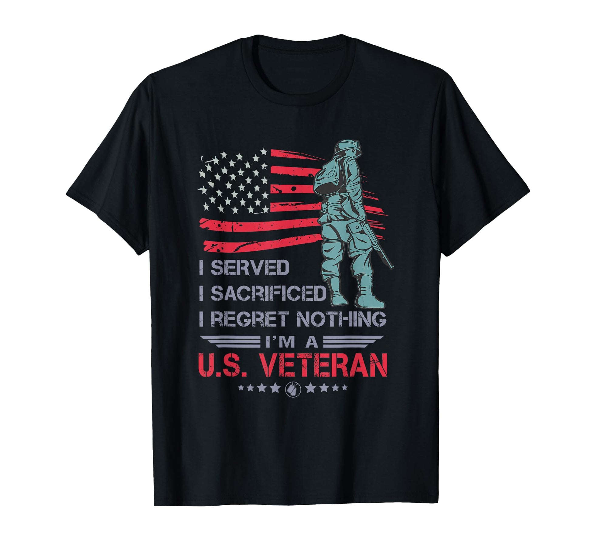 I Served I Sacrificed I Regret Nothing T-Shirt - Aesthetic Graphic Unisex - T-Shirt, Sweatshirt, Hoodie