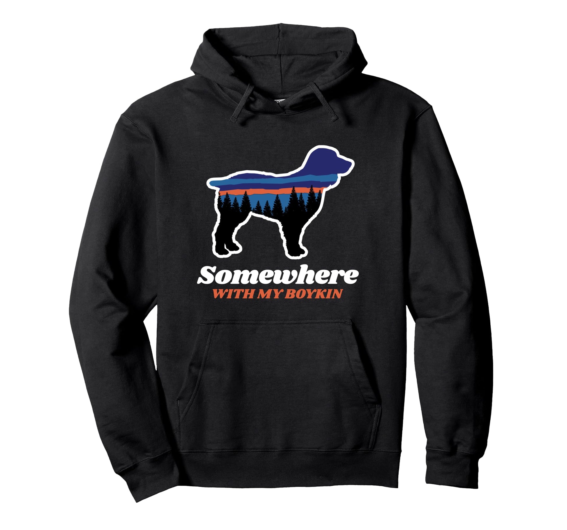 Somewhere My Boykin Camping Hiking Hoodie - Custom Art Print for Adults - T-Shirt, Sweatshirt, Hoodie