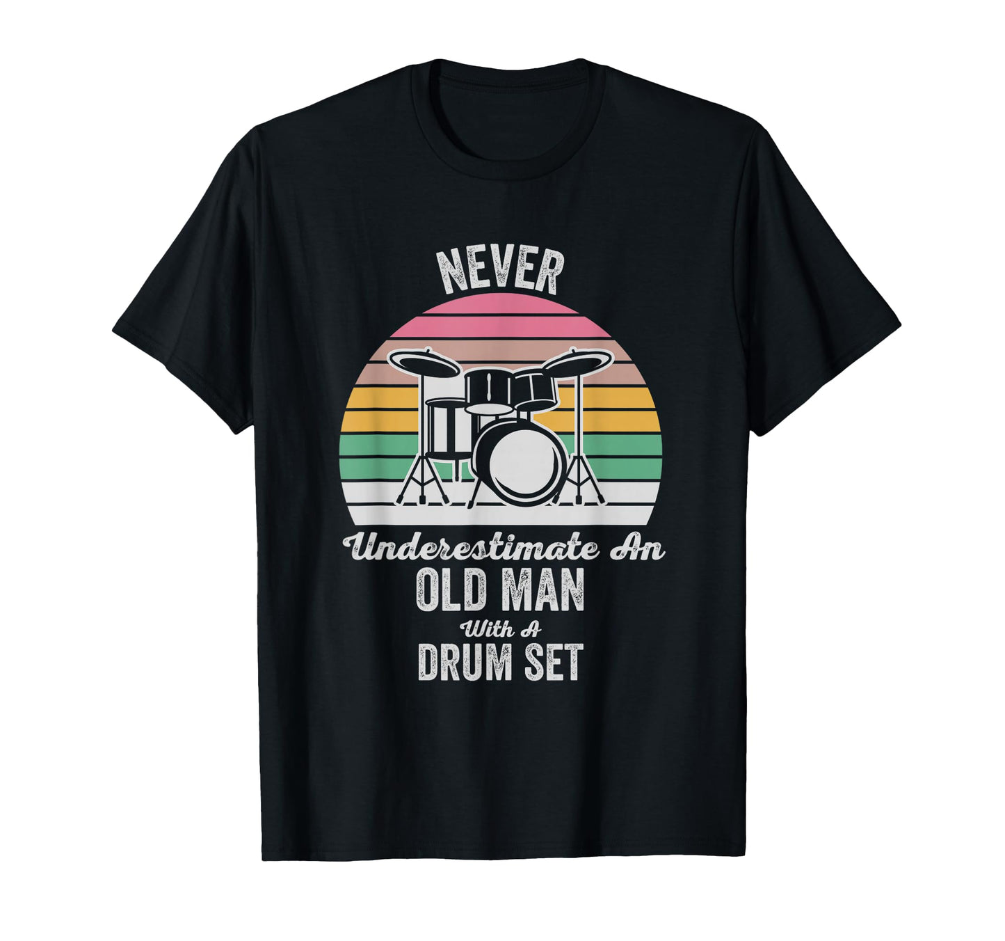 Old Drum Set Funny Musician T-Shirt - Streetwear Style for Adults - T-Shirt, Sweatshirt, Hoodie