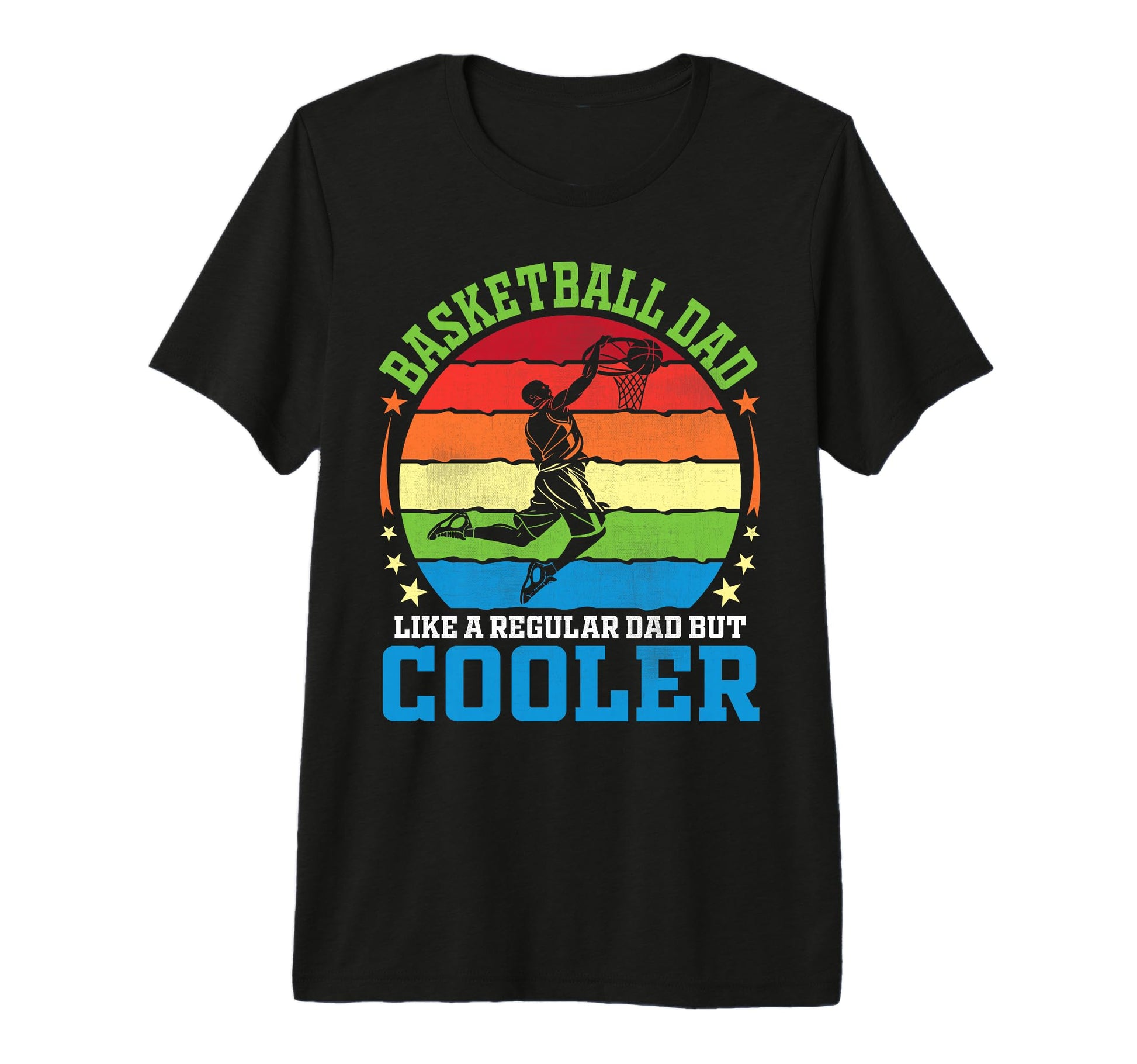 Basketball Dad Like Regular Dad But T-Shirt - Graphic Print Men Women - T-Shirt, Sweatshirt, Hoodie