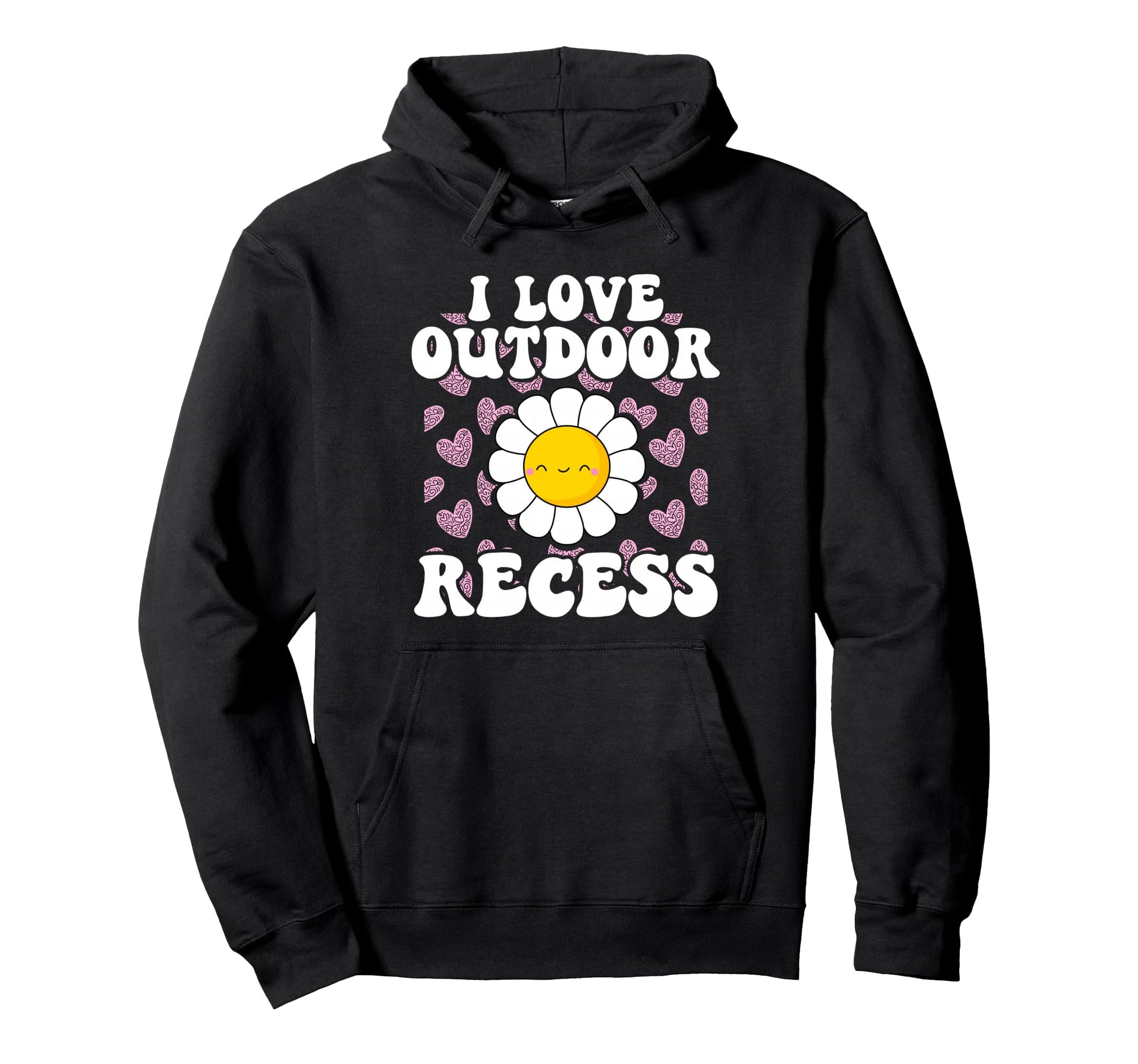 I Love Outdoor Recess Funny Forest Hoodie - Casual Everyday Wear Men Women - T-Shirt, Sweatshirt, Hoodie