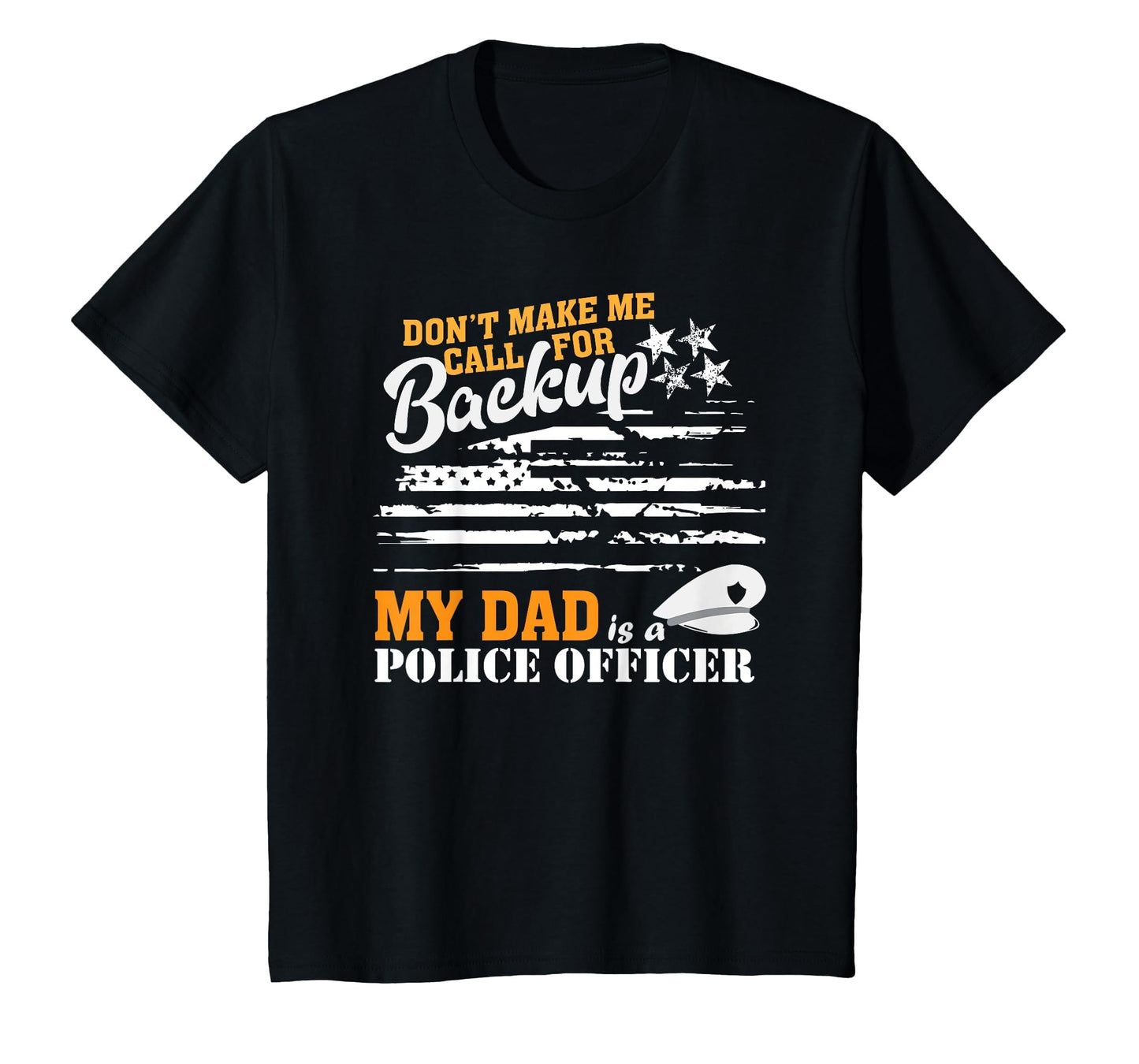 My Dad Is Police Officer Son Daughter T-Shirt - Aesthetic Graphic Unisex - T-Shirt, Sweatshirt, Hoodie
