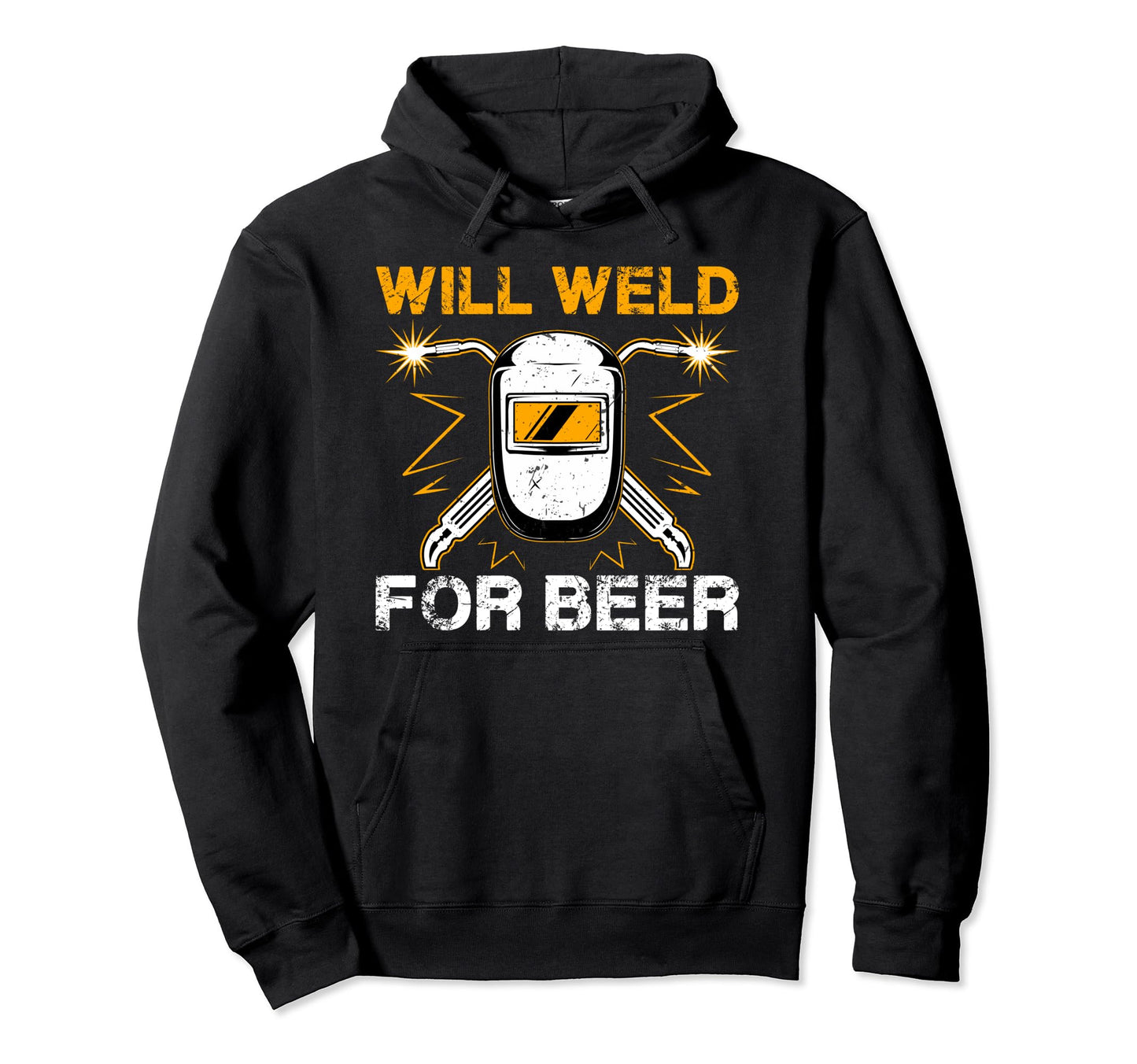 Welding Welder Metal Worker Weld Dad Hoodie - Fun Novelty Design Unisex - T-Shirt, Sweatshirt, Hoodie