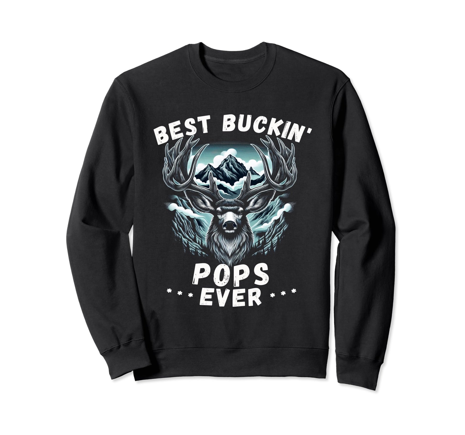 Novelty Big Buck Fathers Day Sweatshirt - Aesthetic Graphic for Adults - T-Shirt, Sweatshirt, Hoodie
