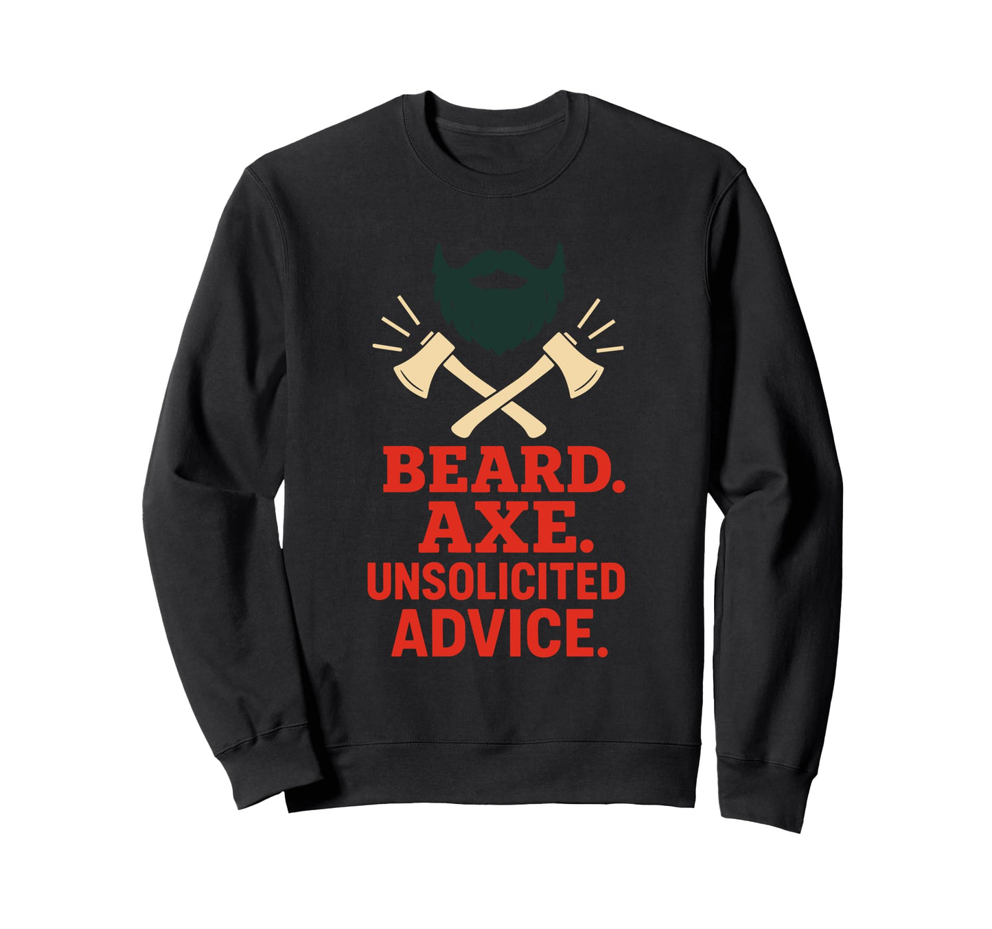 Lumberjack Dad Rustic Dad Axe Sweatshirt - Fun Novelty Design Men Women - T-Shirt, Sweatshirt, Hoodie
