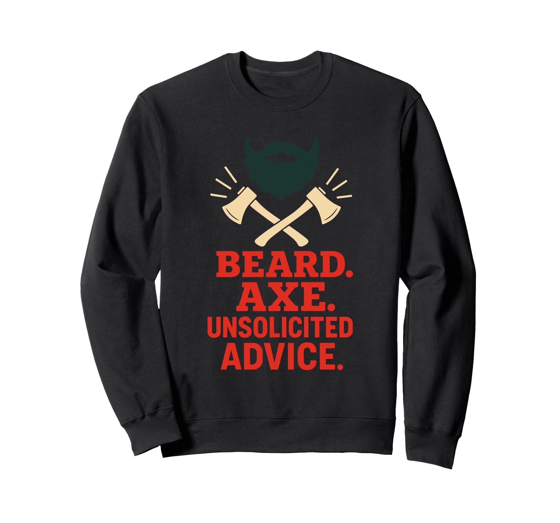 Lumberjack Dad Rustic Dad Axe Sweatshirt - Fun Novelty Design Men Women - T-Shirt, Sweatshirt, Hoodie