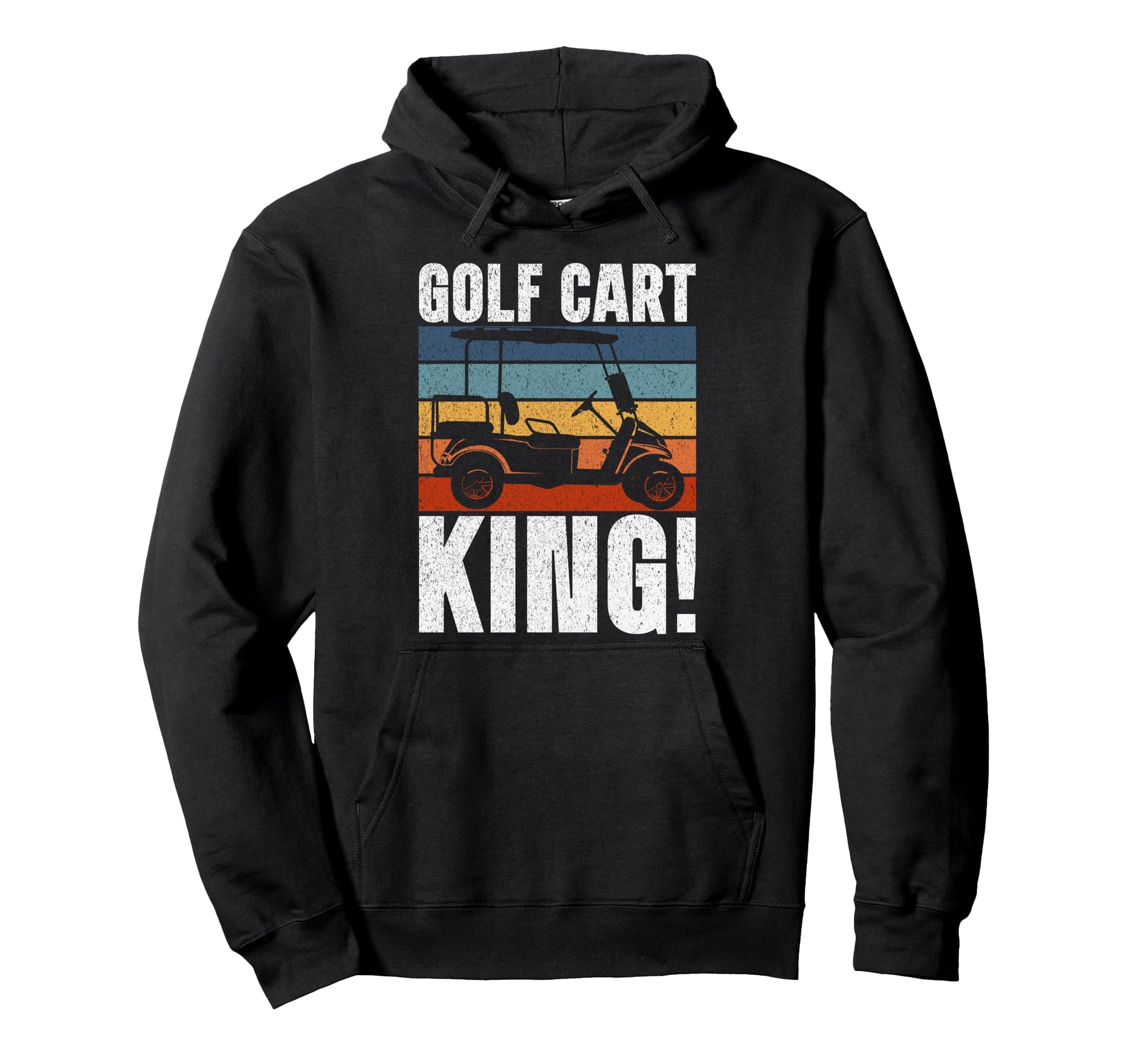 Golf Cart King Golf Dad Hoodie - Unique Graphic Unisex - T-Shirt, Sweatshirt, Hoodie