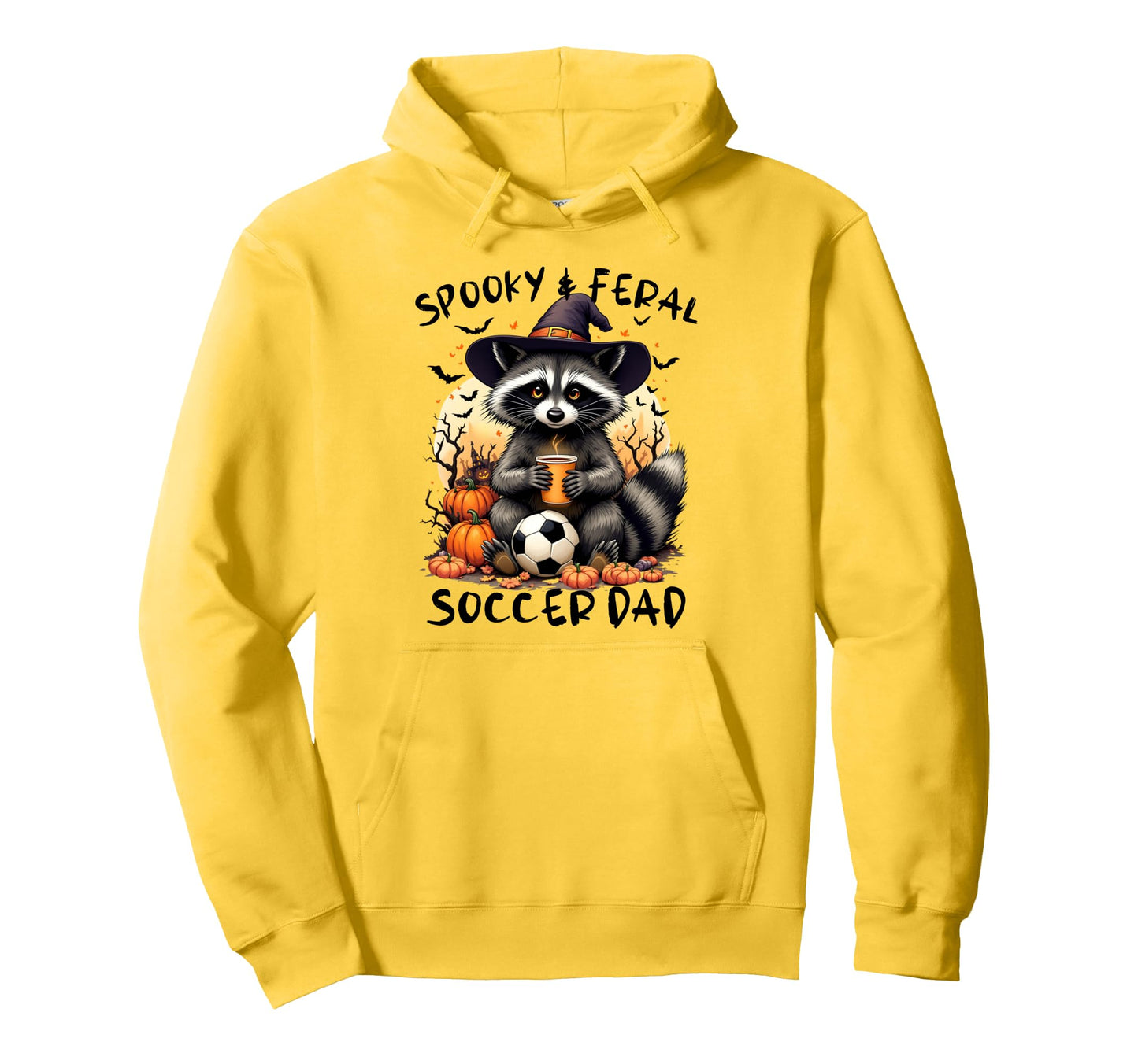 Spooky And Feral Soccer Dad Funny Hoodie - Trendy Graphic Men Women - T-Shirt, Sweatshirt, Hoodie
