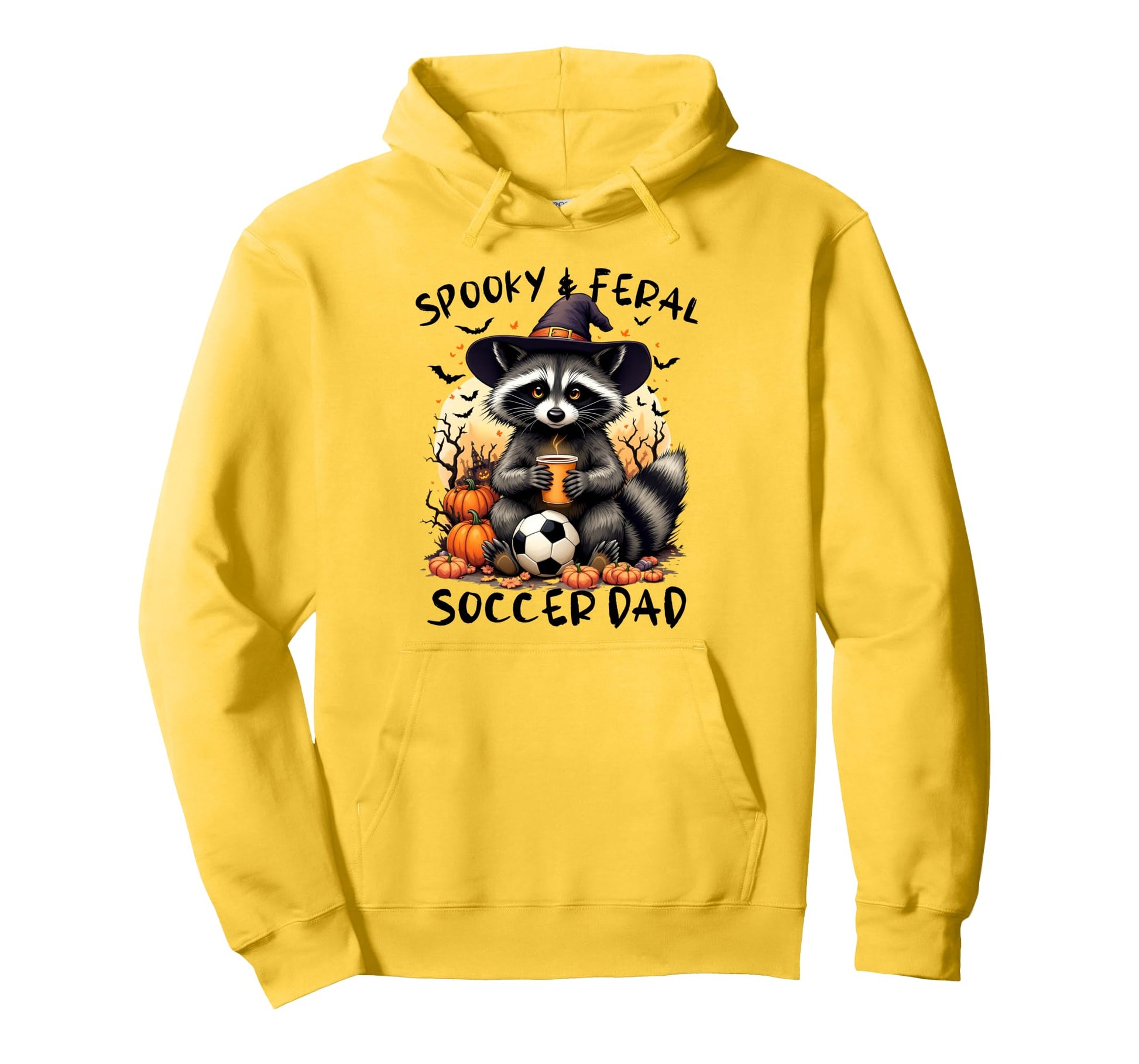 Spooky And Feral Soccer Dad Funny Hoodie - Trendy Graphic Men Women - T-Shirt, Sweatshirt, Hoodie
