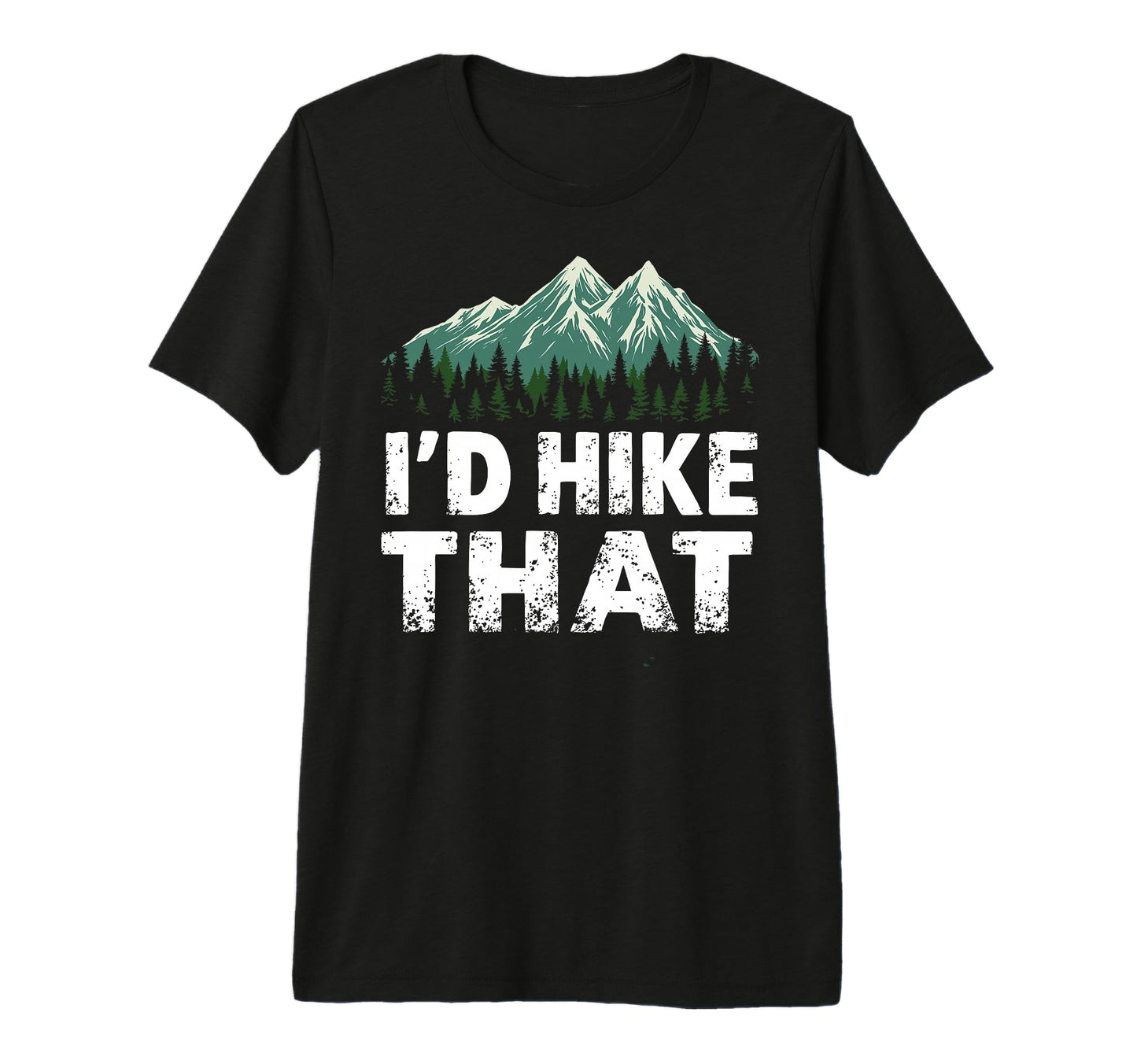 Id Hike That Backpacking Funny Mountain T-Shirt - Unique Graphic Unisex - T-Shirt, Sweatshirt, Hoodie