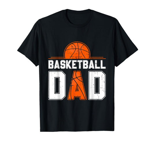 Basketball Dad Fathers Day Gifts Sweatshirt - Novelty Apparel Unisex - T-Shirt, Sweatshirt, Hoodie