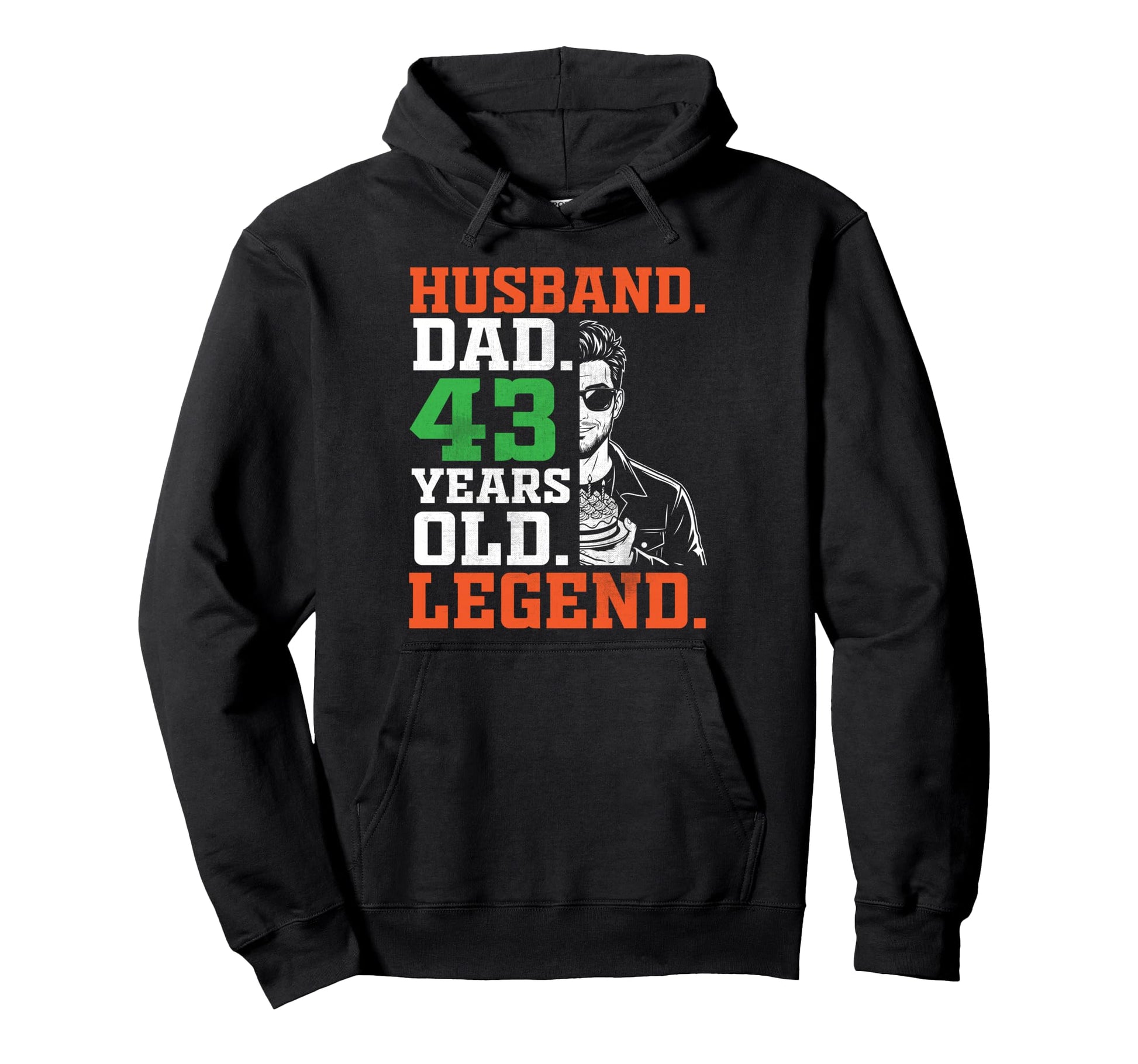 Happy Husband Dad 43 Years Old Legend Hoodie - Custom Art Print Men Women - T-Shirt, Sweatshirt, Hoodie