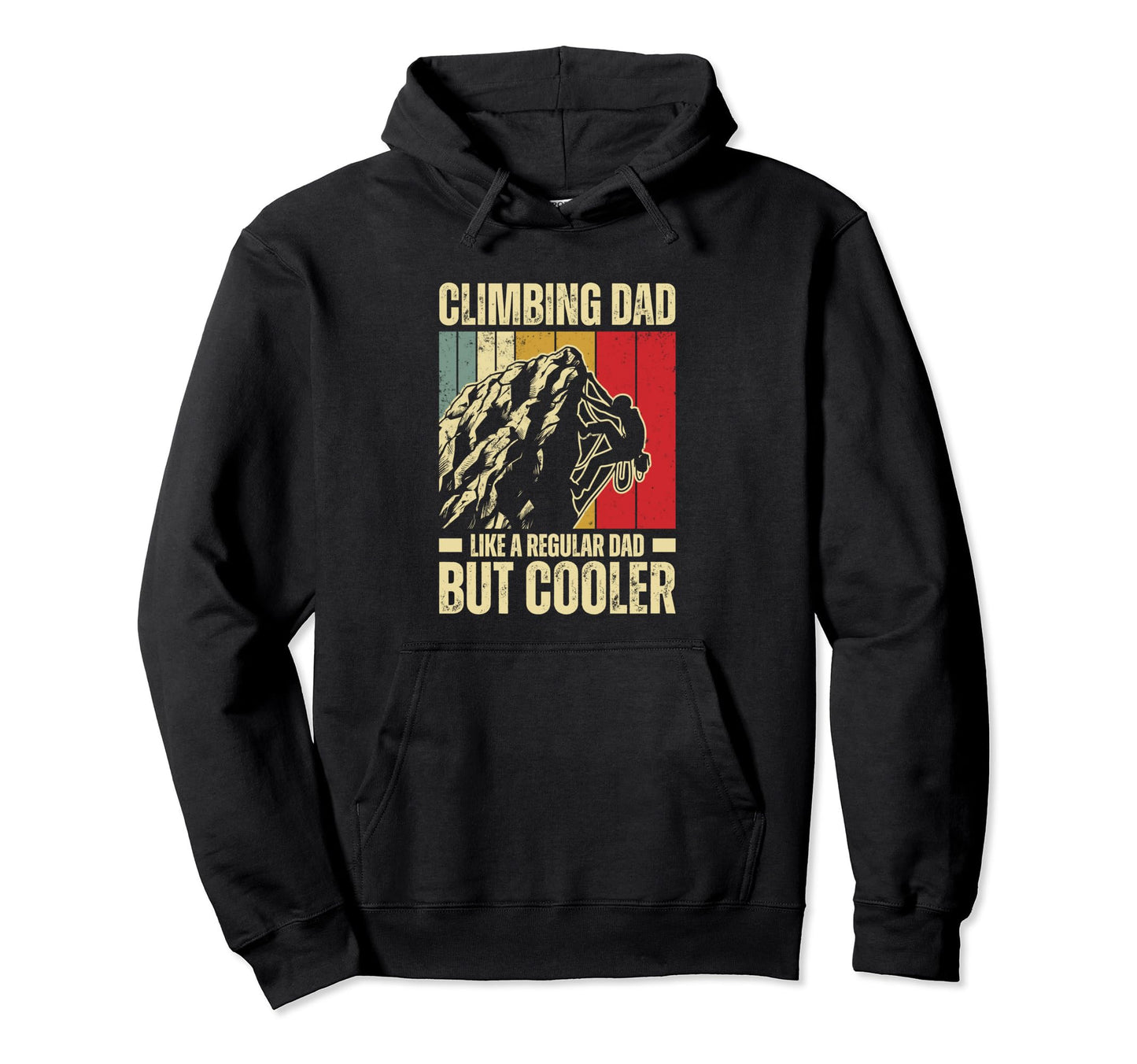 Climbing Dad Regular Dad But Cooler Hoodie - Minimalist Print for Adults - T-Shirt, Sweatshirt, Hoodie
