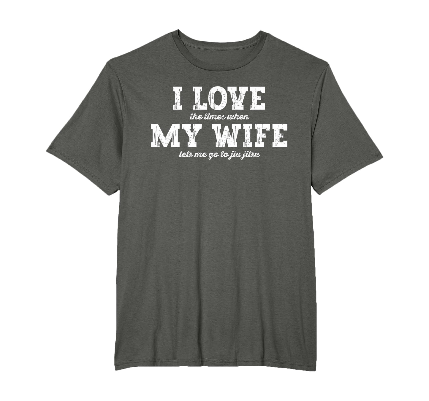 I Love Times When My Wife Lets Me Go To T-Shirt - Graphic Print for Adults - T-Shirt, Sweatshirt, Hoodie