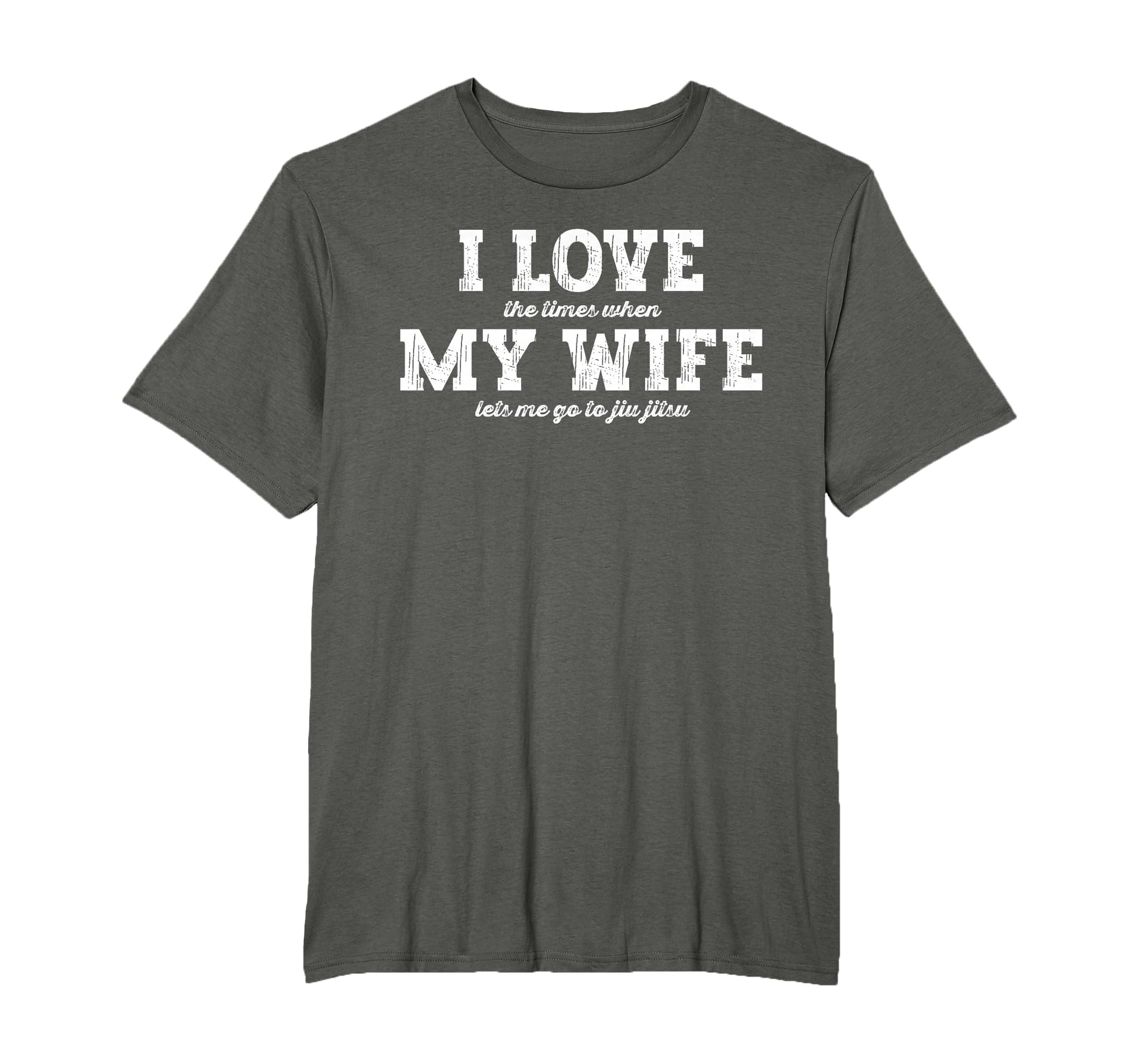 I Love Times When My Wife Lets Me Go To T-Shirt - Graphic Print for Adults - T-Shirt, Sweatshirt, Hoodie