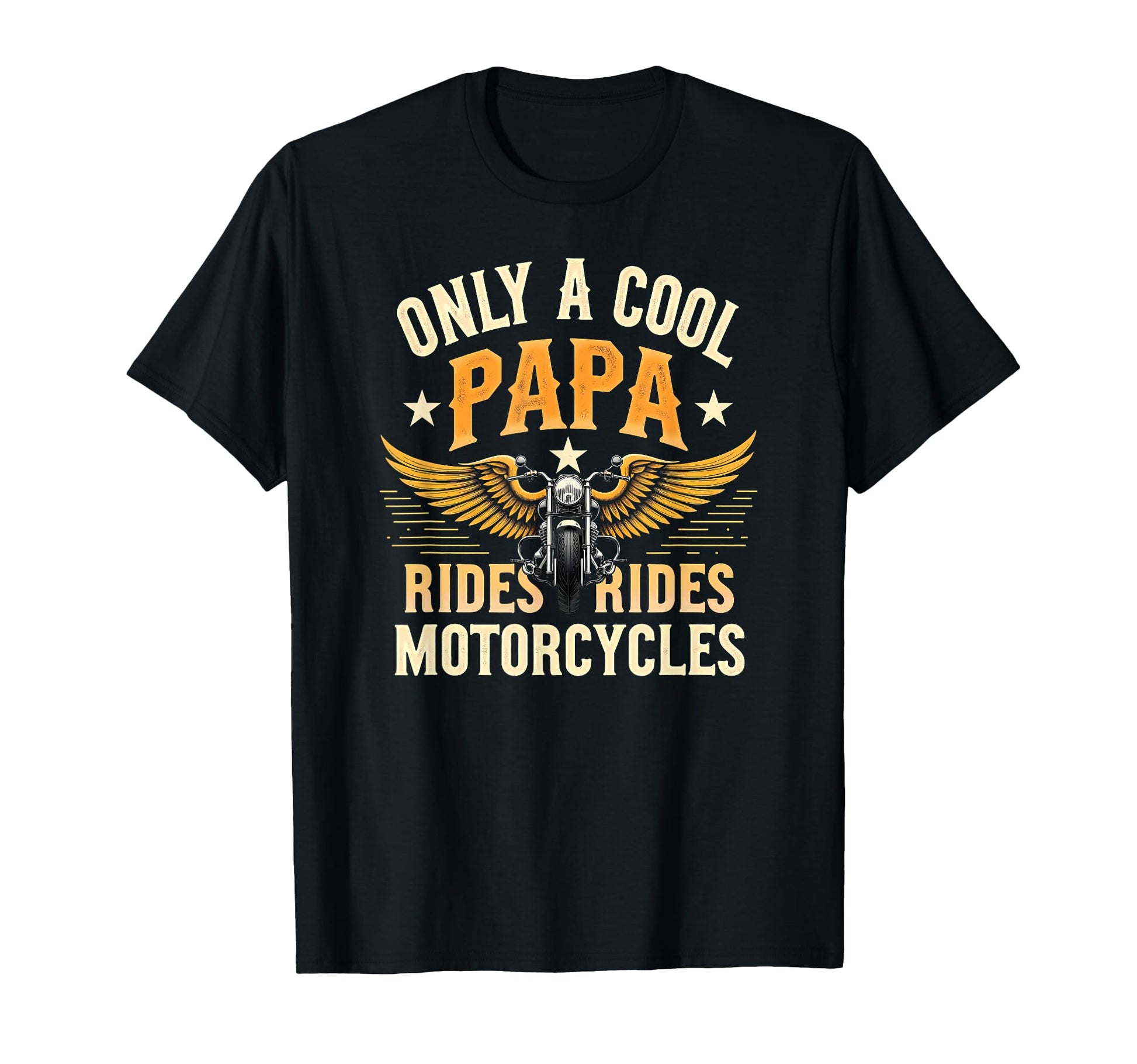 Biking Papa Rides Motorcycles Dad T-Shirt - Fun Novelty Design Men Women - T-Shirt, Sweatshirt, Hoodie