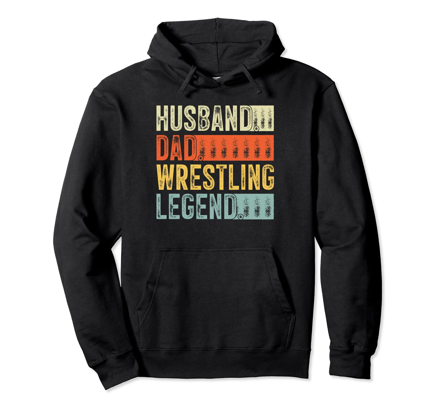 Husband Dad Wrestling Legend Funny Hoodie - Unique Graphic Men Women - T-Shirt, Sweatshirt, Hoodie