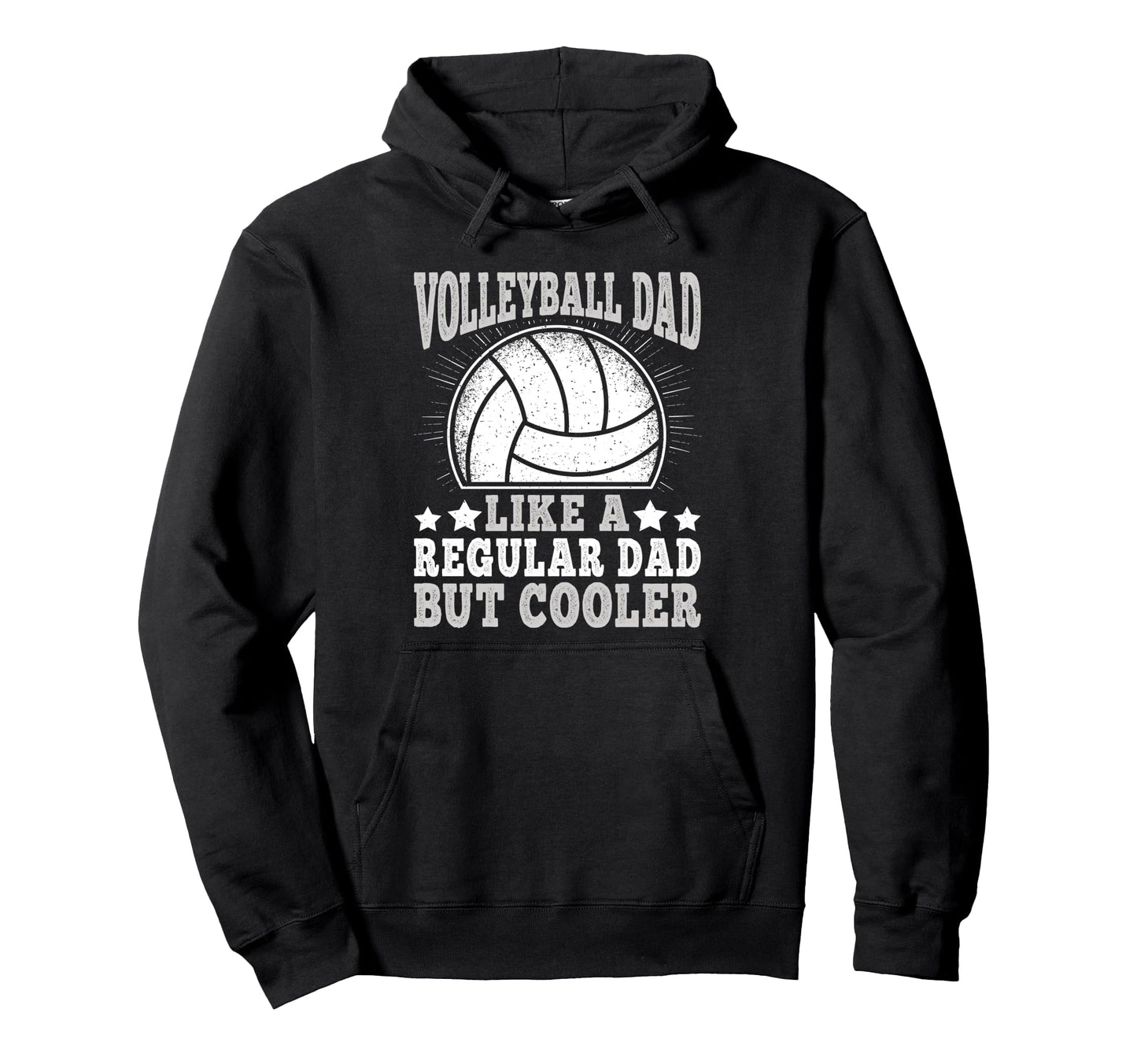 Volleyball Dad Like Regular Dad But Cooler Hoodie - Novelty Apparel Unisex - T-Shirt, Sweatshirt, Hoodie