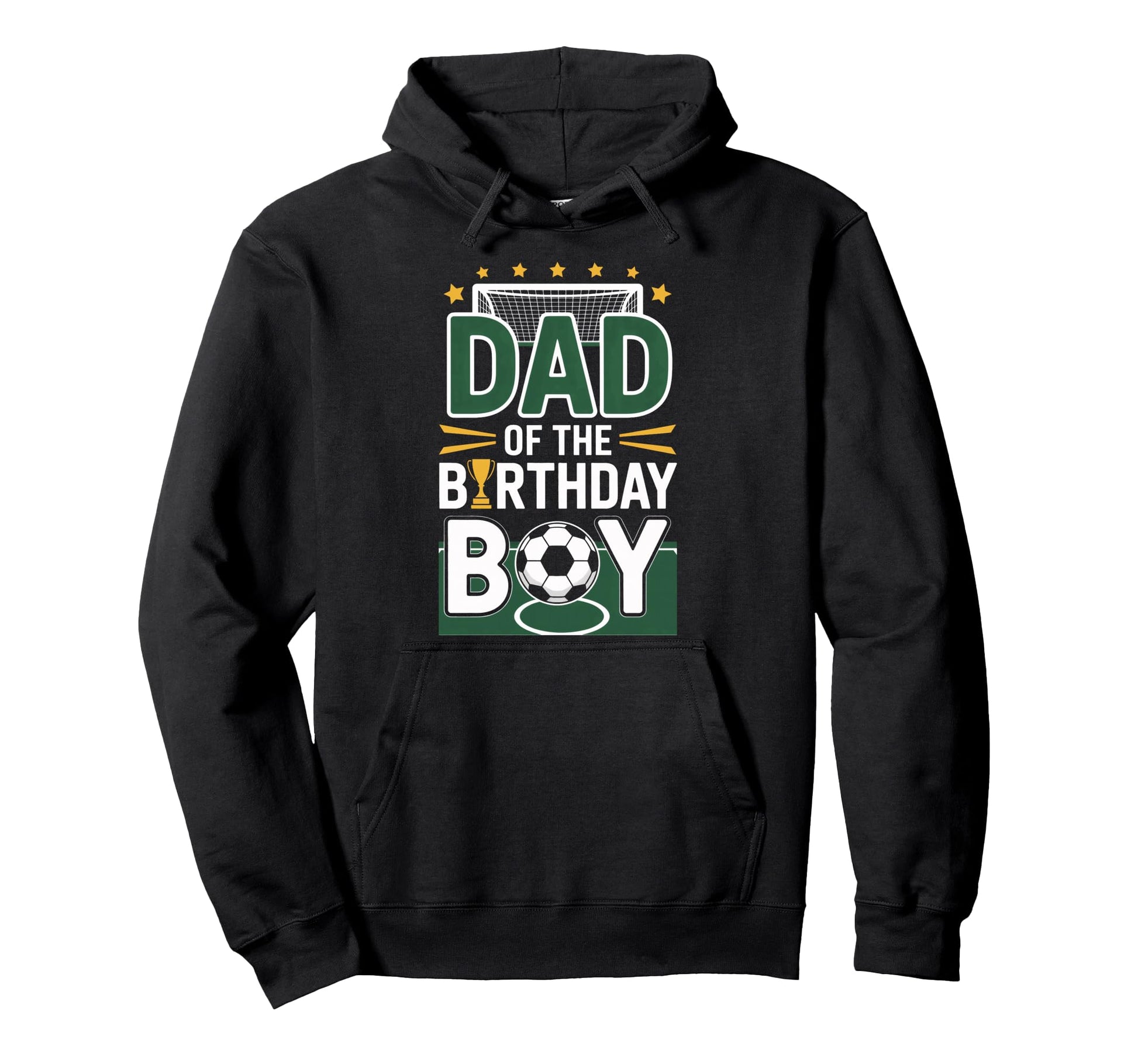 Proud Dad Birthday Soccer Champion Hoodie - Fun Novelty Design Men Women - T-Shirt, Sweatshirt, Hoodie