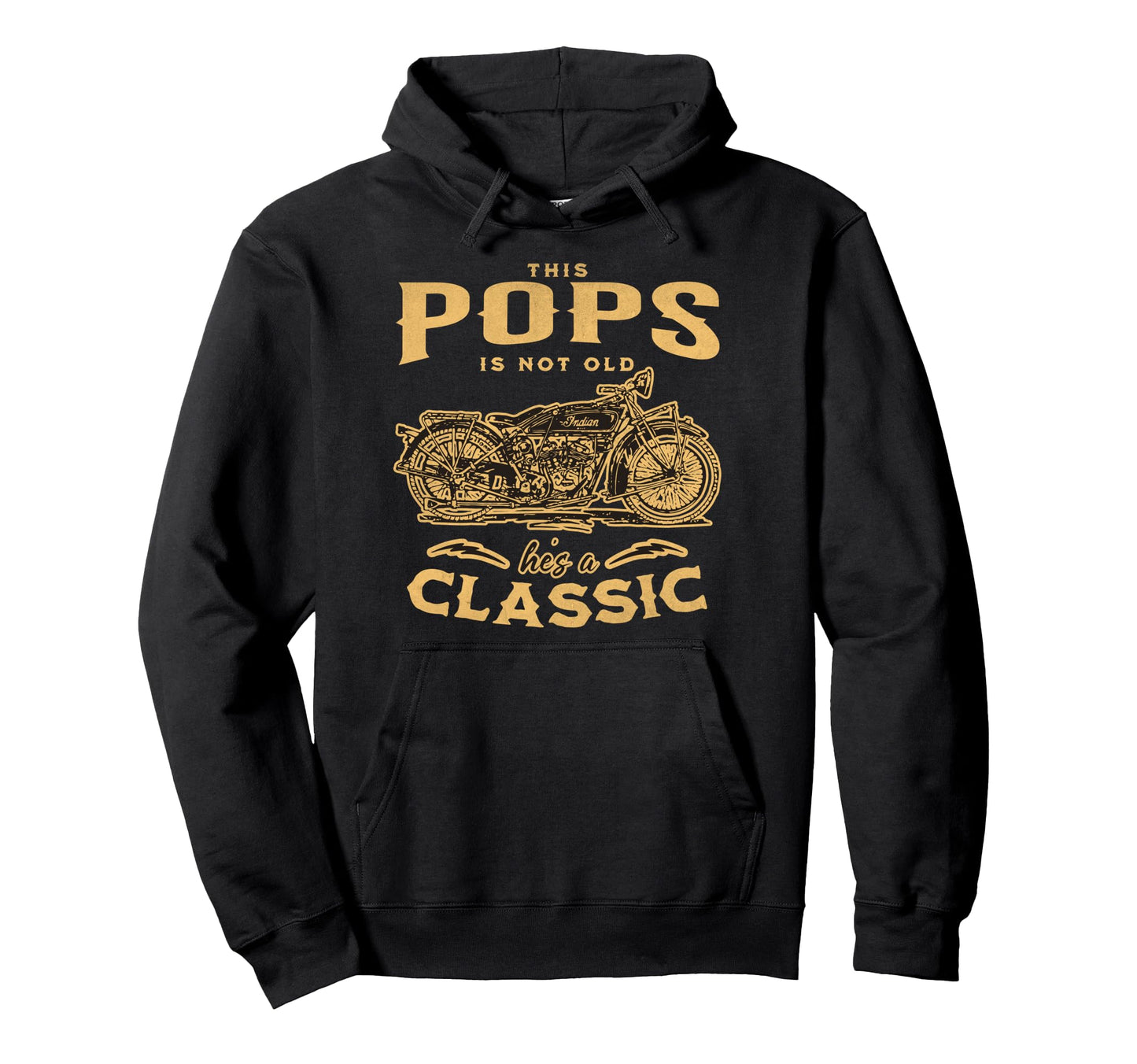 This Pops Is Not Old Hes Funny Hoodie - Custom Art Print Men Women - T-Shirt, Sweatshirt, Hoodie