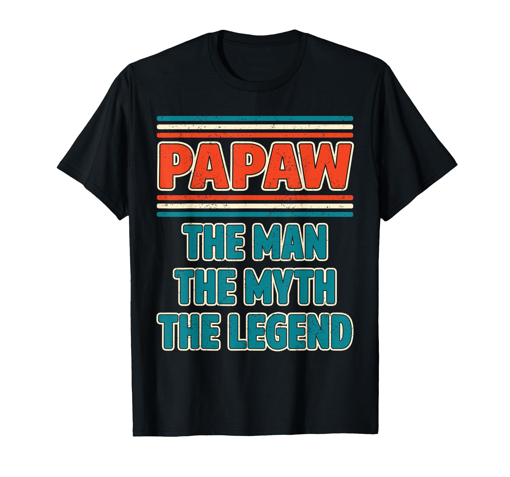 Papaw Myth Legend Dad Grandpa T-Shirt - Graphic Print Men Women - T-Shirt, Sweatshirt, Hoodie