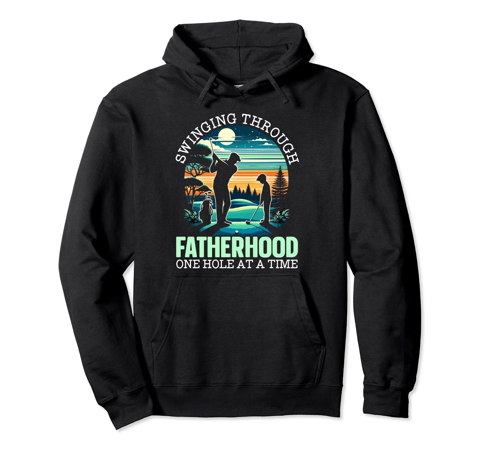 Fathers Day Golf Player Golfer Hoodie - Fun Novelty Design Men Women - T-Shirt, Sweatshirt, Hoodie