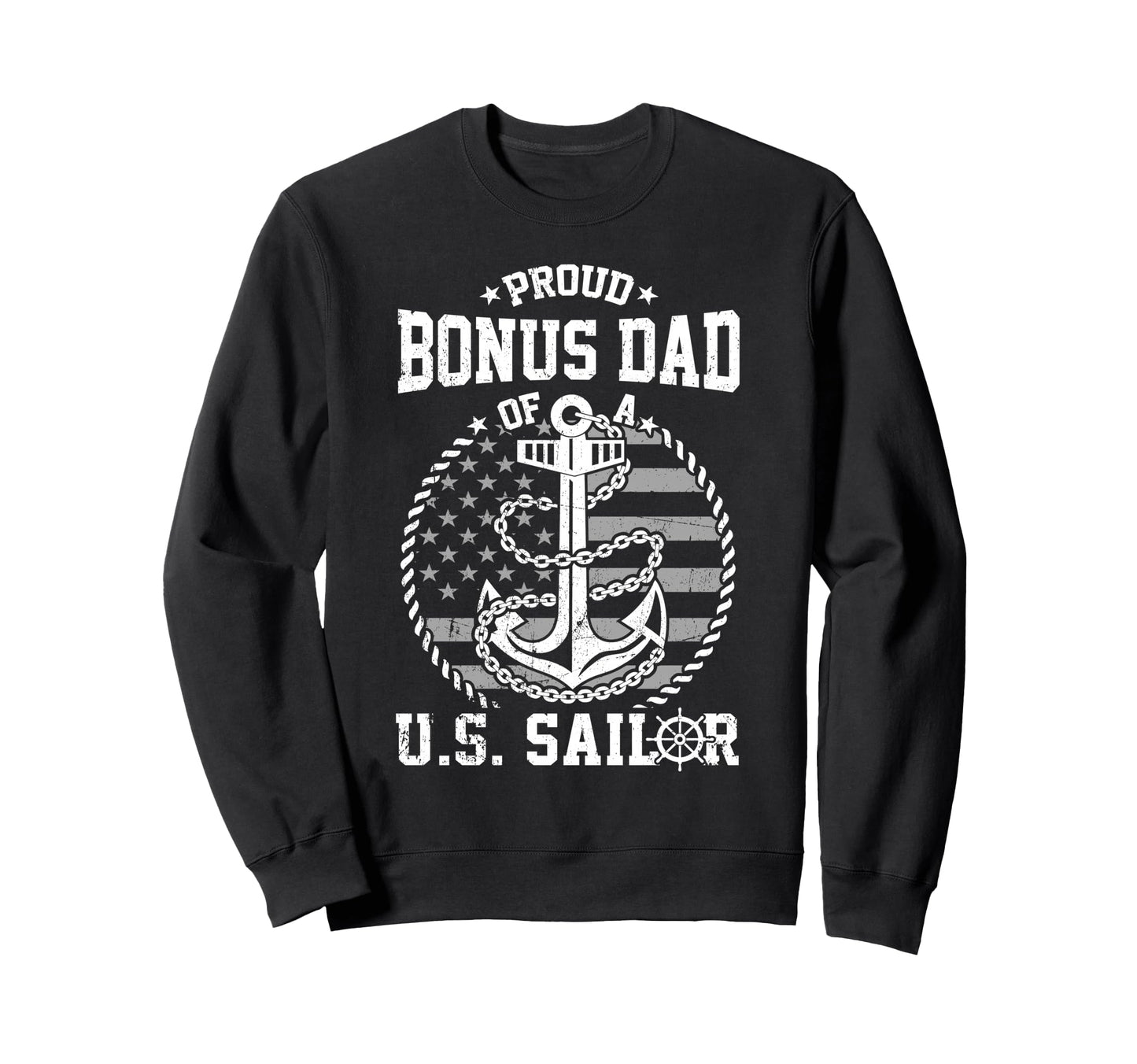 Proud Bonus Dad Us Sailor Anchor Flag Sweatshirt - Minimalist Print Unisex - T-Shirt, Sweatshirt, Hoodie