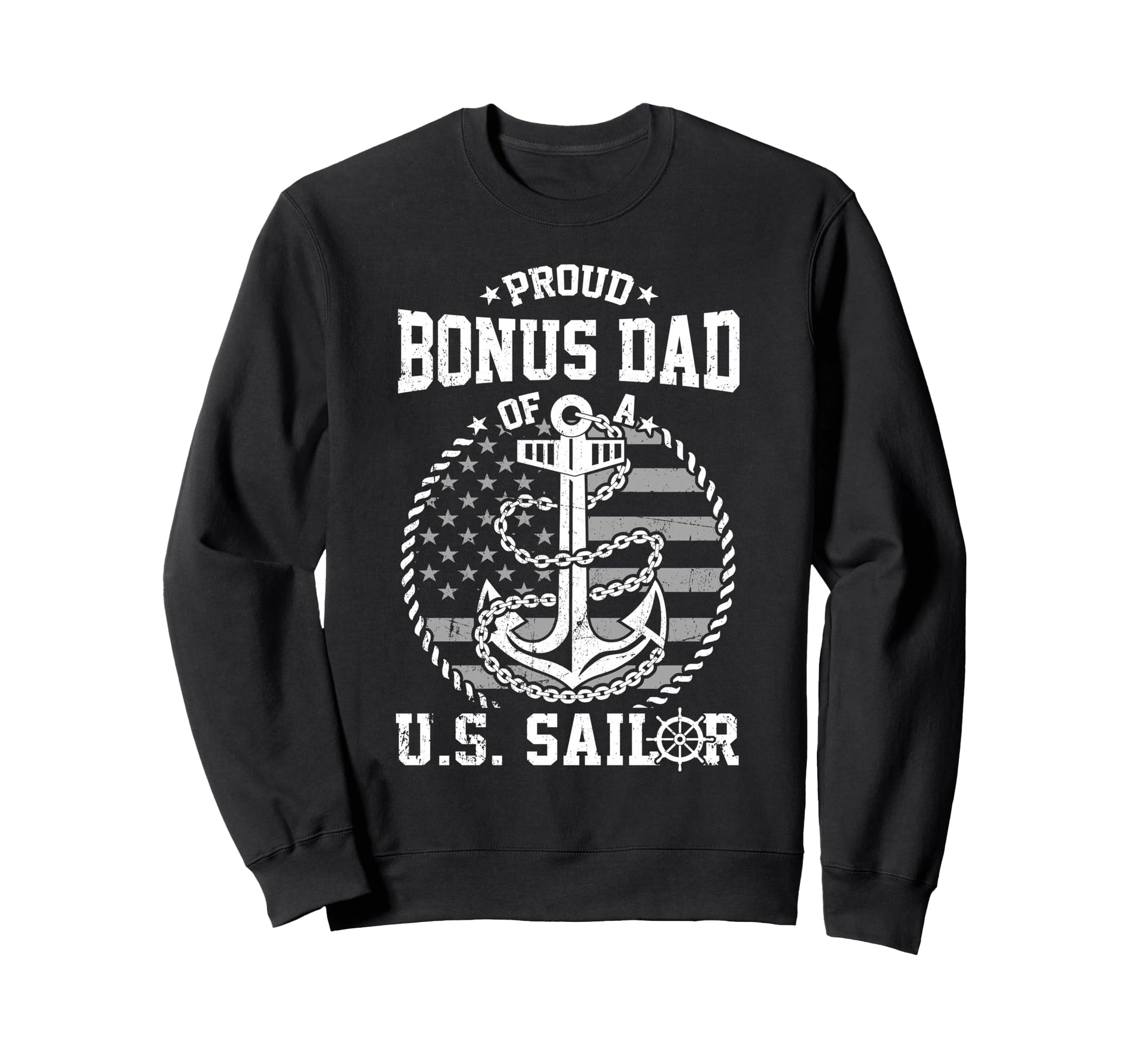 Proud Bonus Dad Us Sailor Anchor Flag Sweatshirt - Minimalist Print Unisex - T-Shirt, Sweatshirt, Hoodie