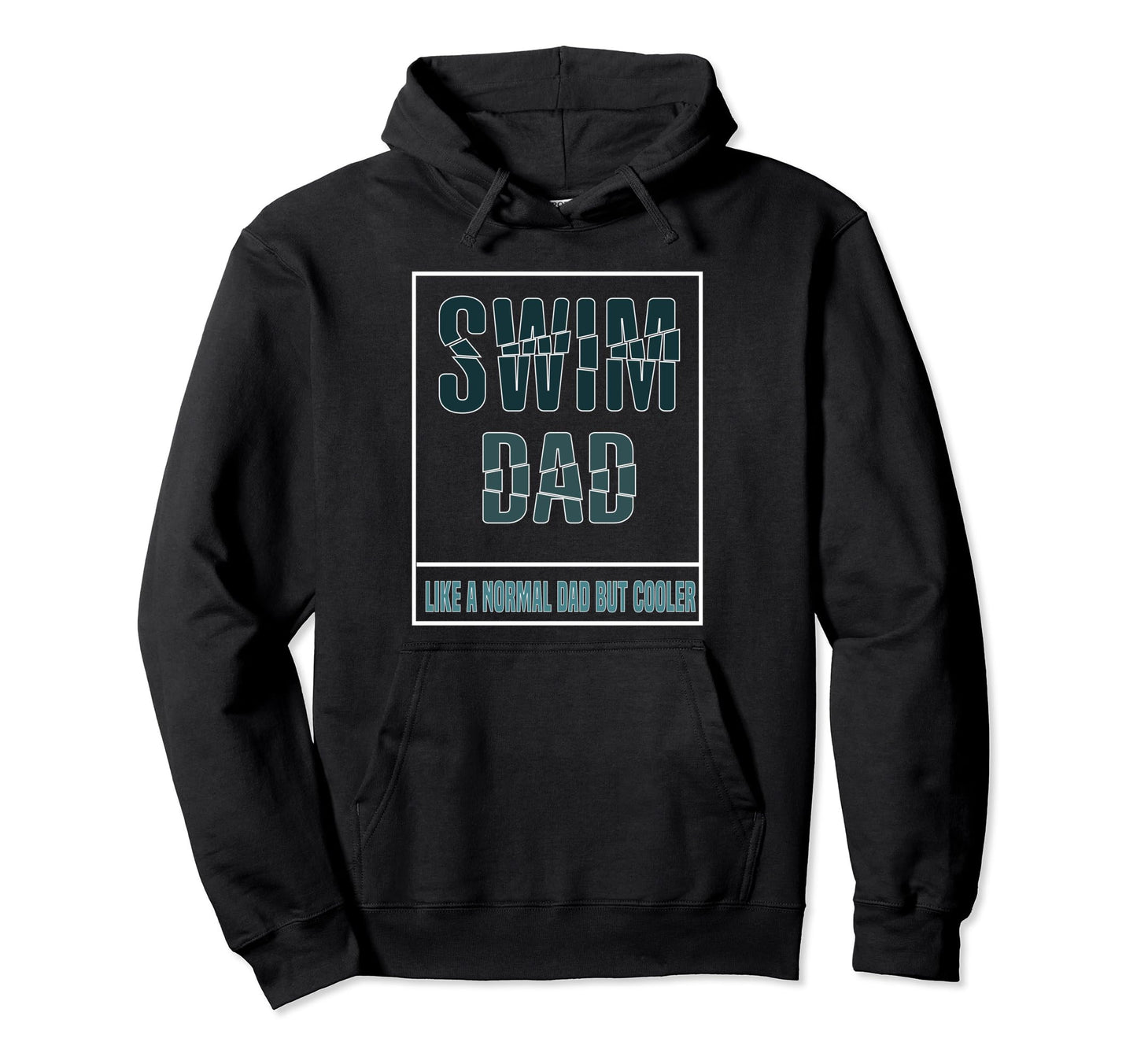 Dad Swimmer Fathers Day Swim Dad Like Hoodie - Graphic Print for Adults - T-Shirt, Sweatshirt, Hoodie