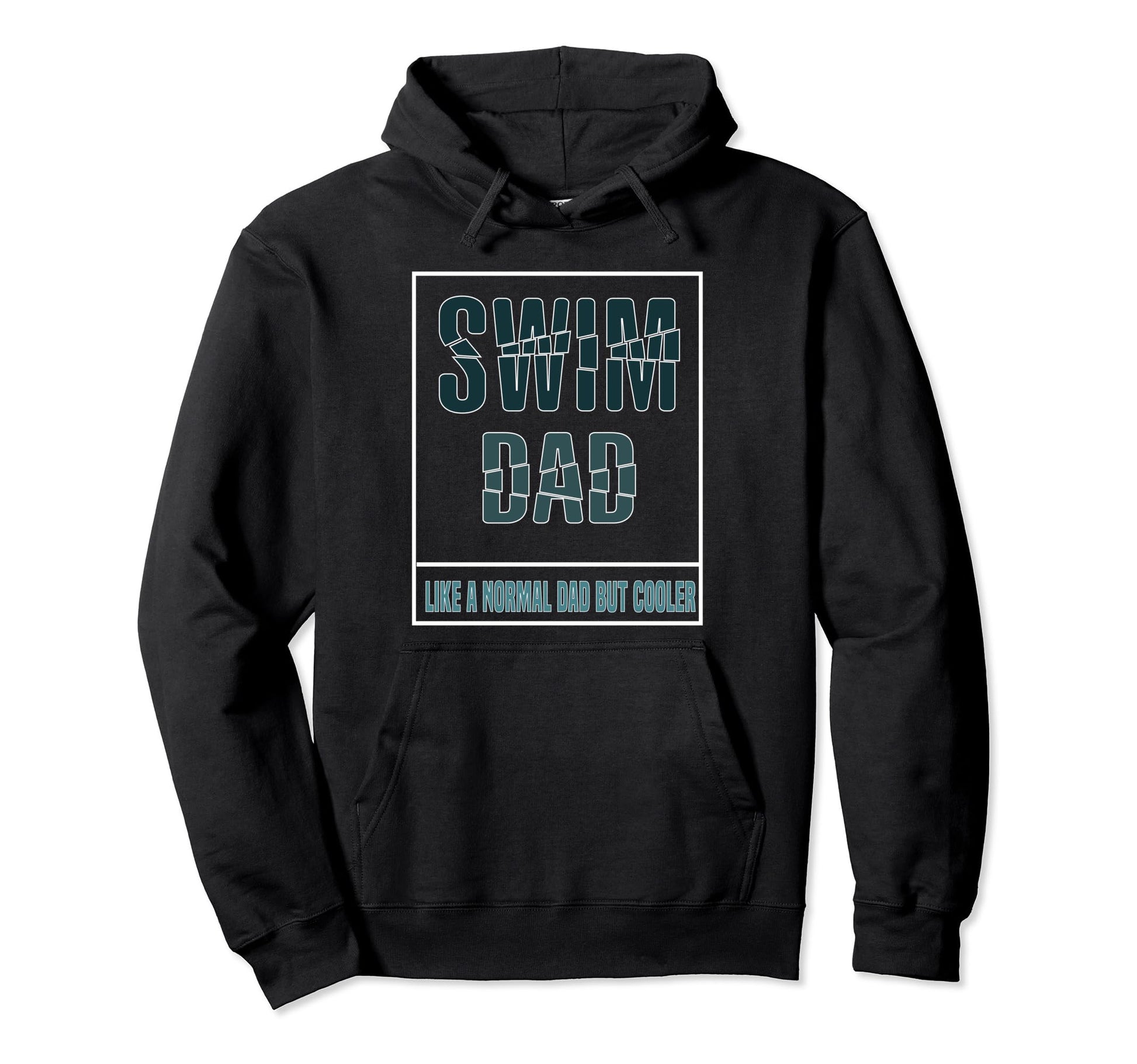 Dad Swimmer Fathers Day Swim Dad Like Hoodie - Graphic Print for Adults - T-Shirt, Sweatshirt, Hoodie