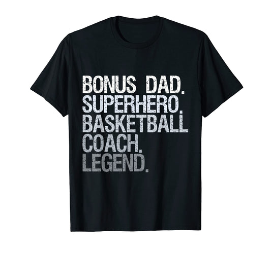 Bonus Dad Superhero Basketball Coach T-Shirt - Minimalist Print Unisex - T-Shirt, Sweatshirt, Hoodie
