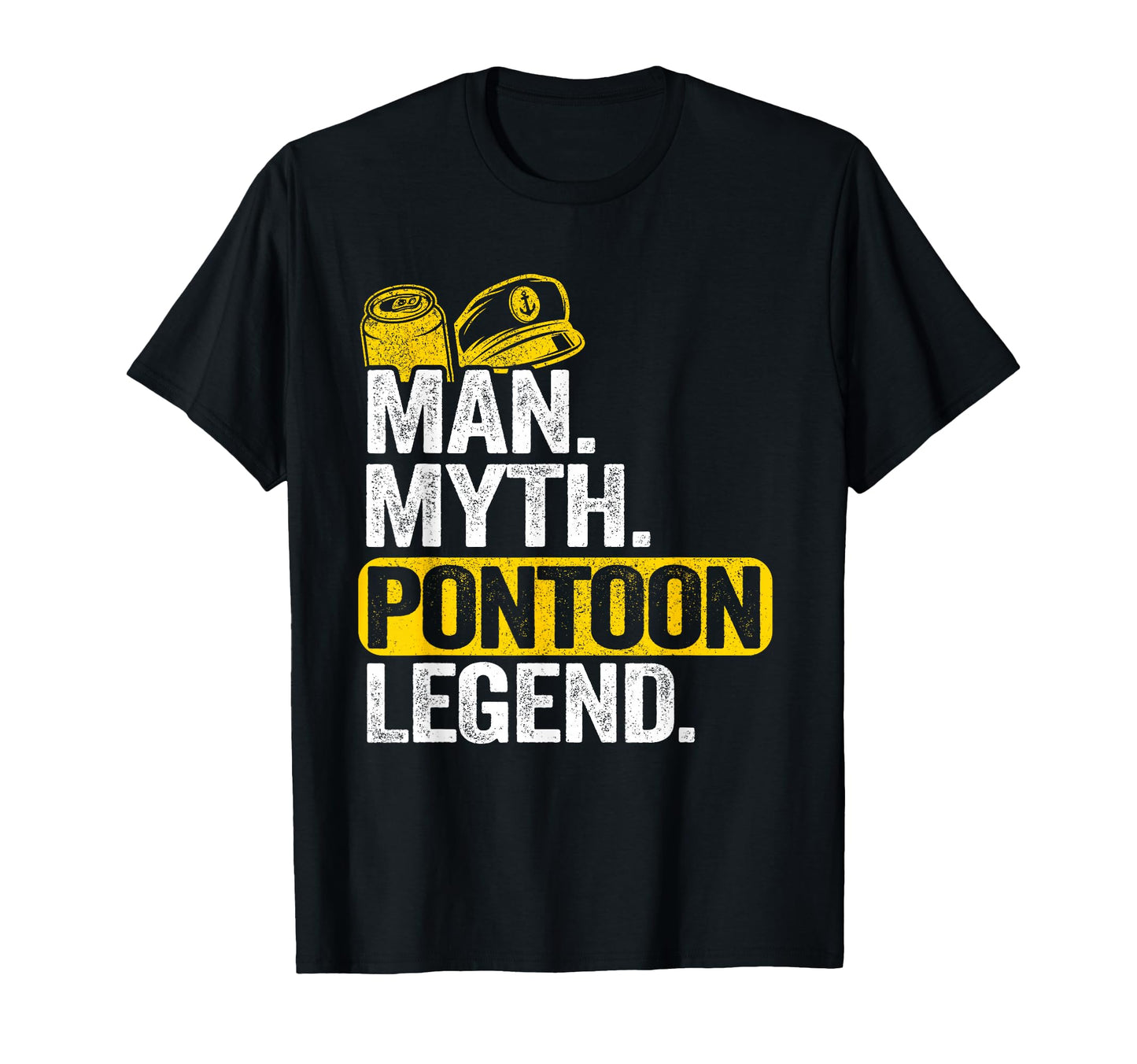 Myth Pontoon Legend Dad Grandpa Pontoon T-Shirt - Aesthetic Graphic Unisex - T-Shirt, Sweatshirt, Hoodie