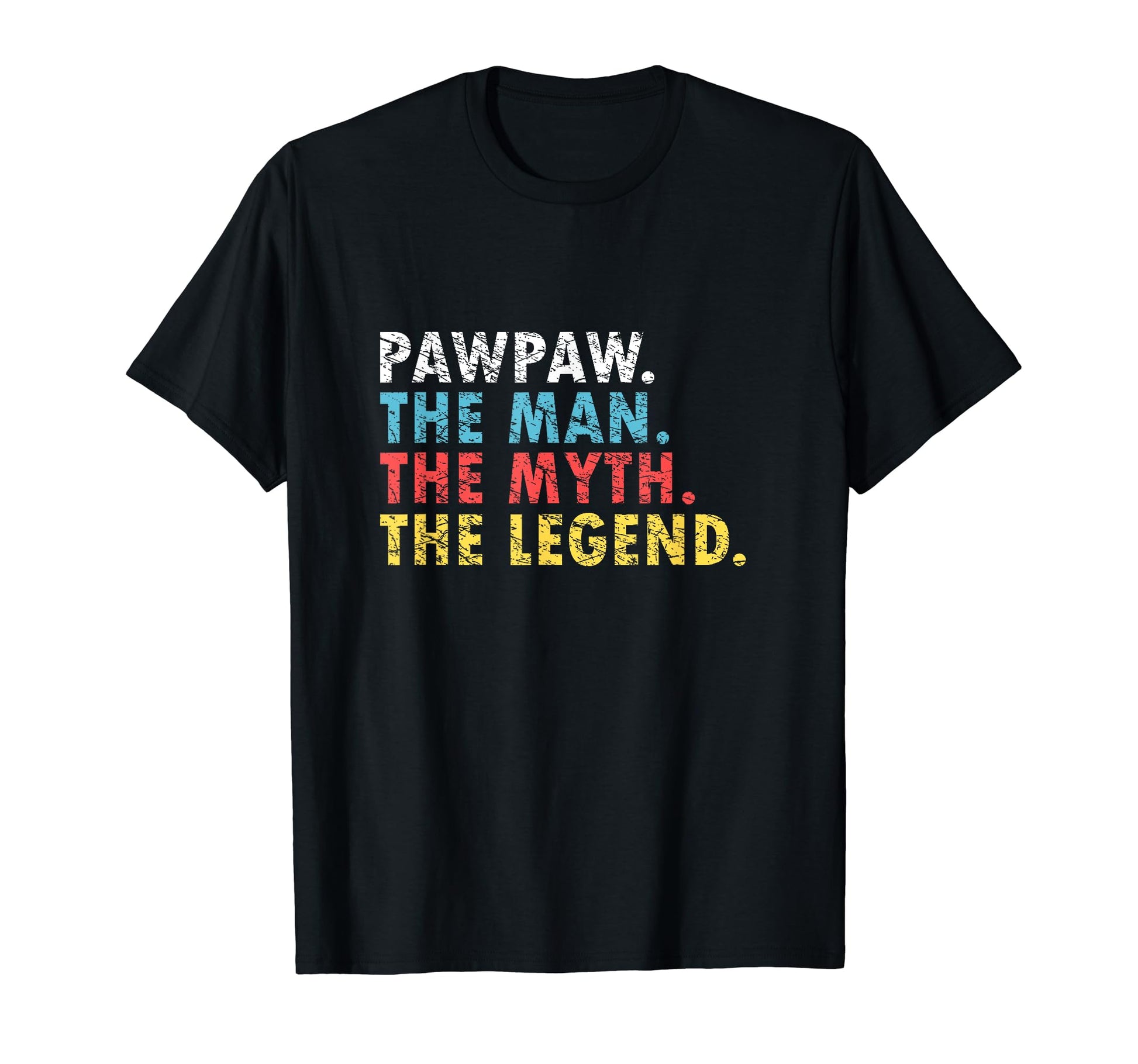 Pawpaw Myth Legend Family Father Dad T-Shirt - Custom Art Print Men Women - T-Shirt, Sweatshirt, Hoodie
