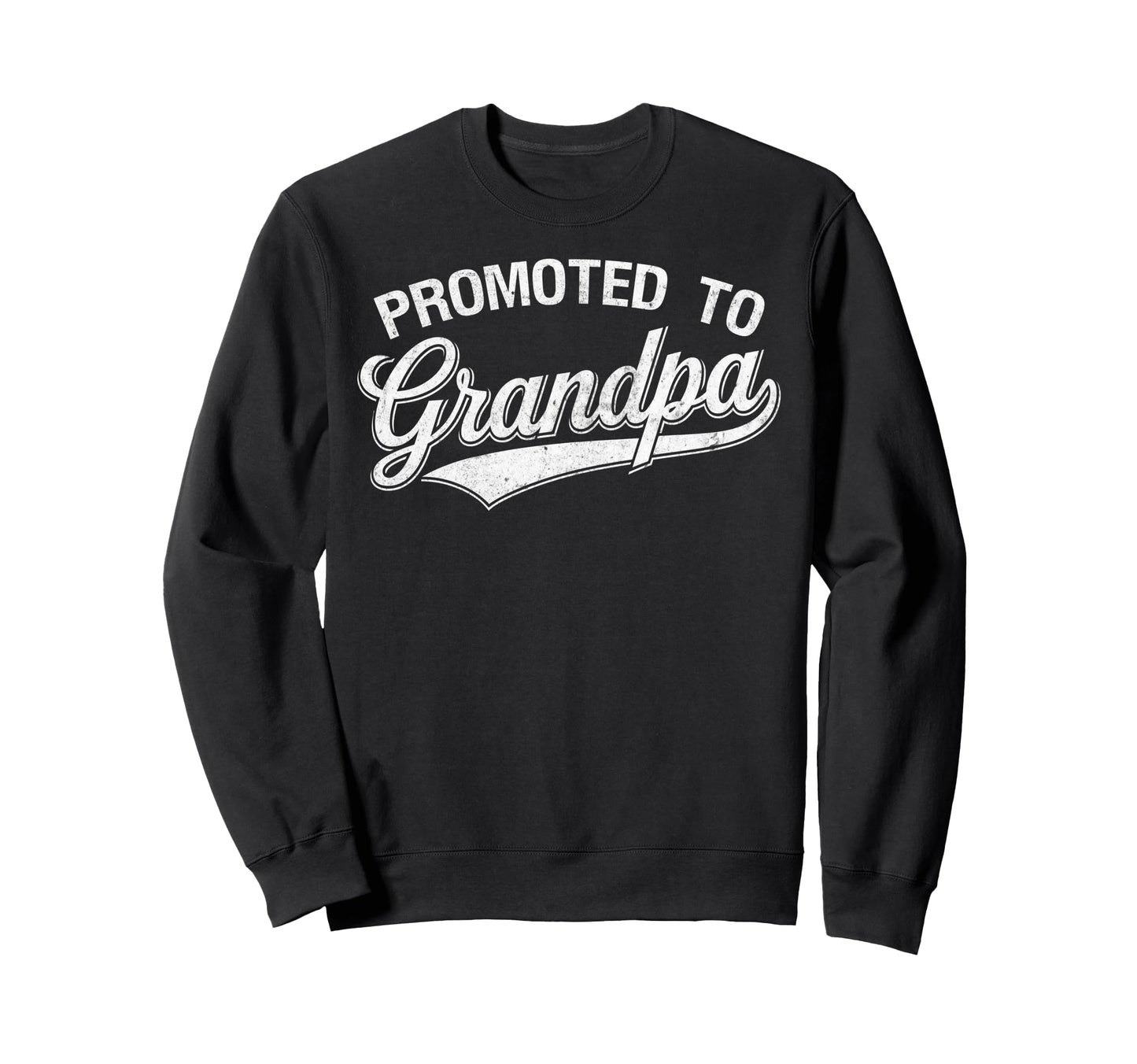 Promoted To Grandpa Grandparents Sweatshirt - Aesthetic Graphic Unisex - T-Shirt, Sweatshirt, Hoodie