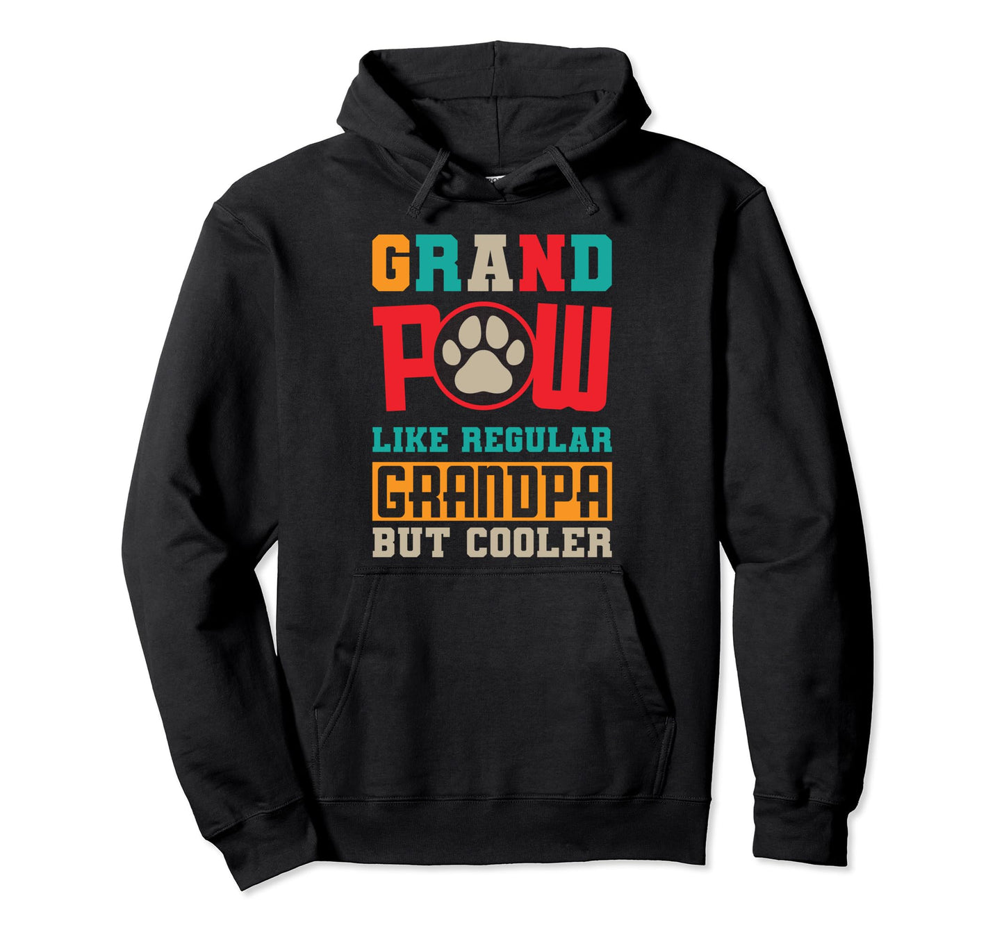 Grandpaw Like Regular Grandpa But Hoodie - Aesthetic Graphic for Adults - T-Shirt, Sweatshirt, Hoodie