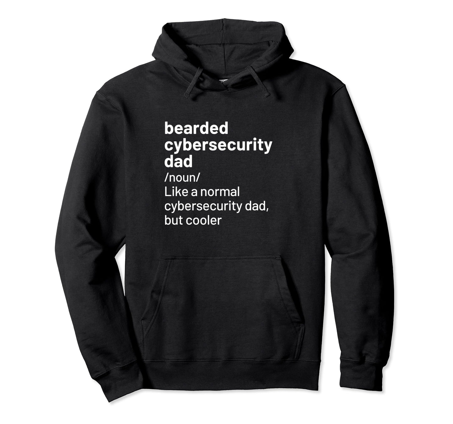 Husband Dad Cybersecurity Legend Bearded Hoodie - Minimalist Print Unisex - T-Shirt, Sweatshirt, Hoodie