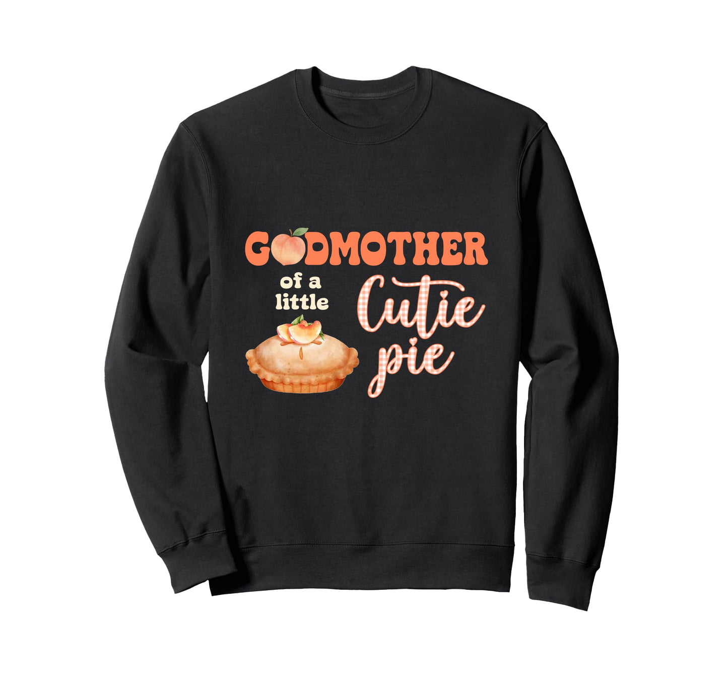 Godmother Little Cutie Peach Pie Bow Sweatshirt - Custom Art Print Unisex - T-Shirt, Sweatshirt, Hoodie