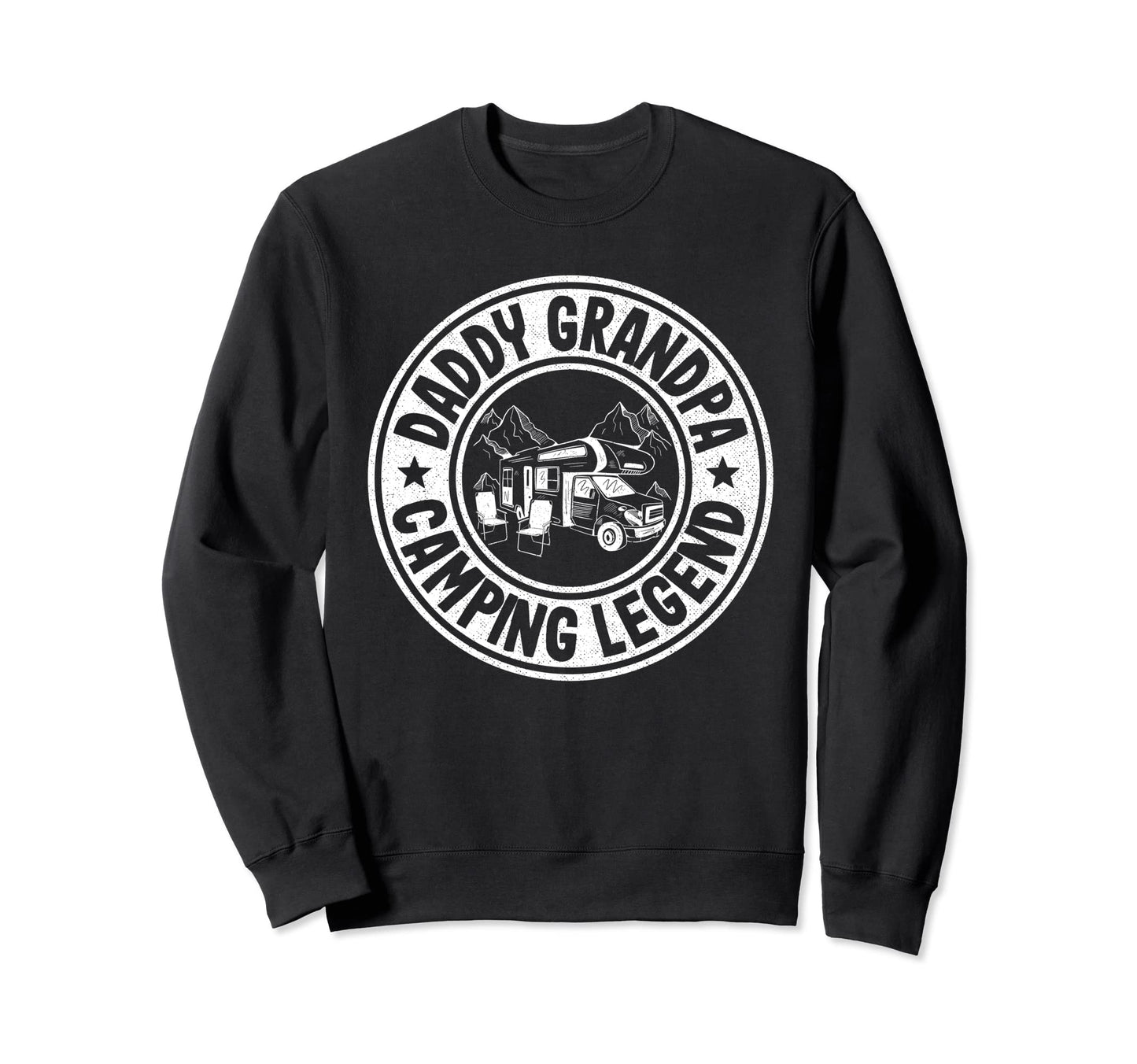 Daddy Grandpa Camping Legend Rv Sweatshirt - Graphic Print Men Women - T-Shirt, Sweatshirt, Hoodie