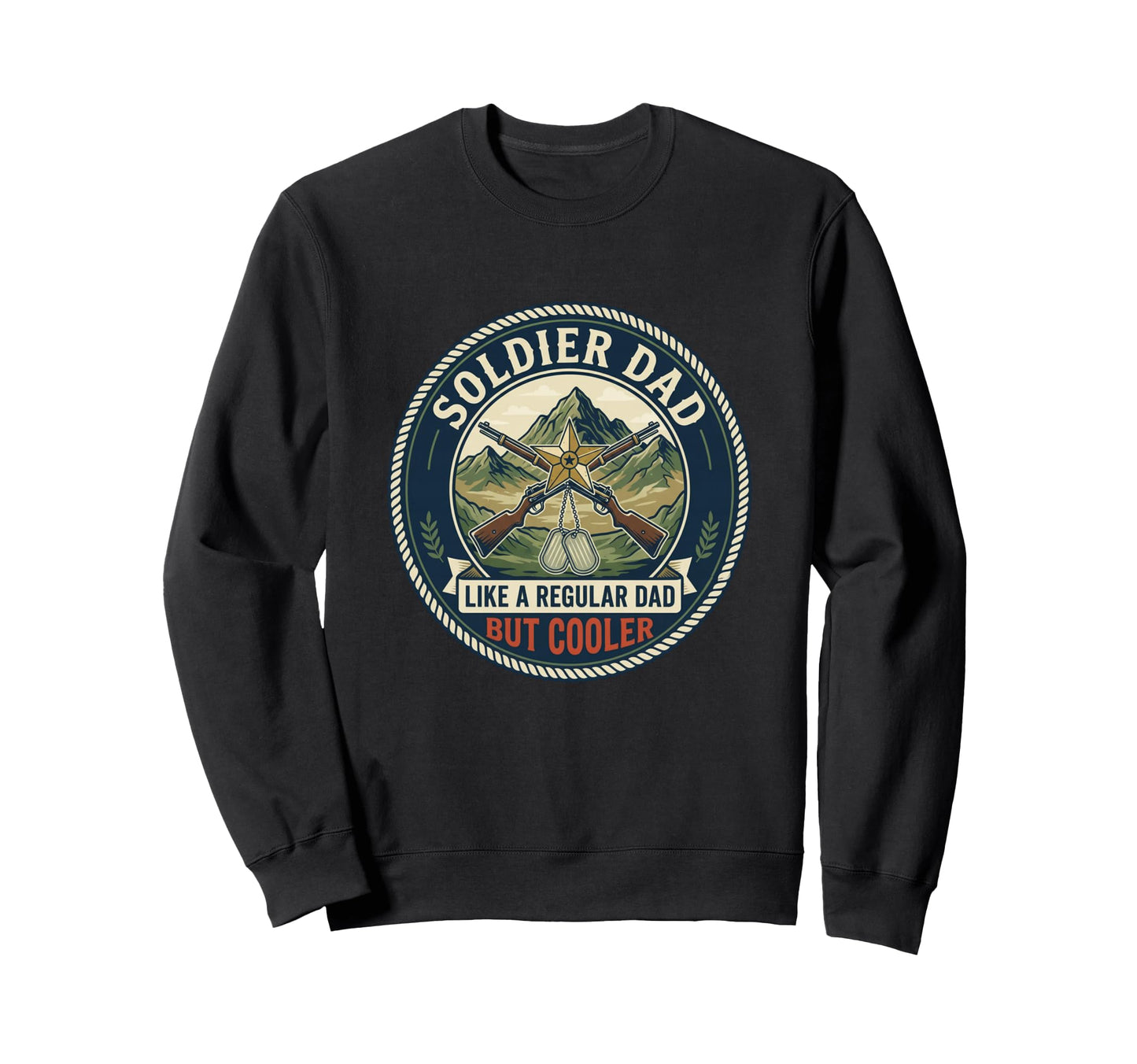 Soldier Dad Military Veteran Army Sweatshirt - Aesthetic Graphic Unisex - T-Shirt, Sweatshirt, Hoodie