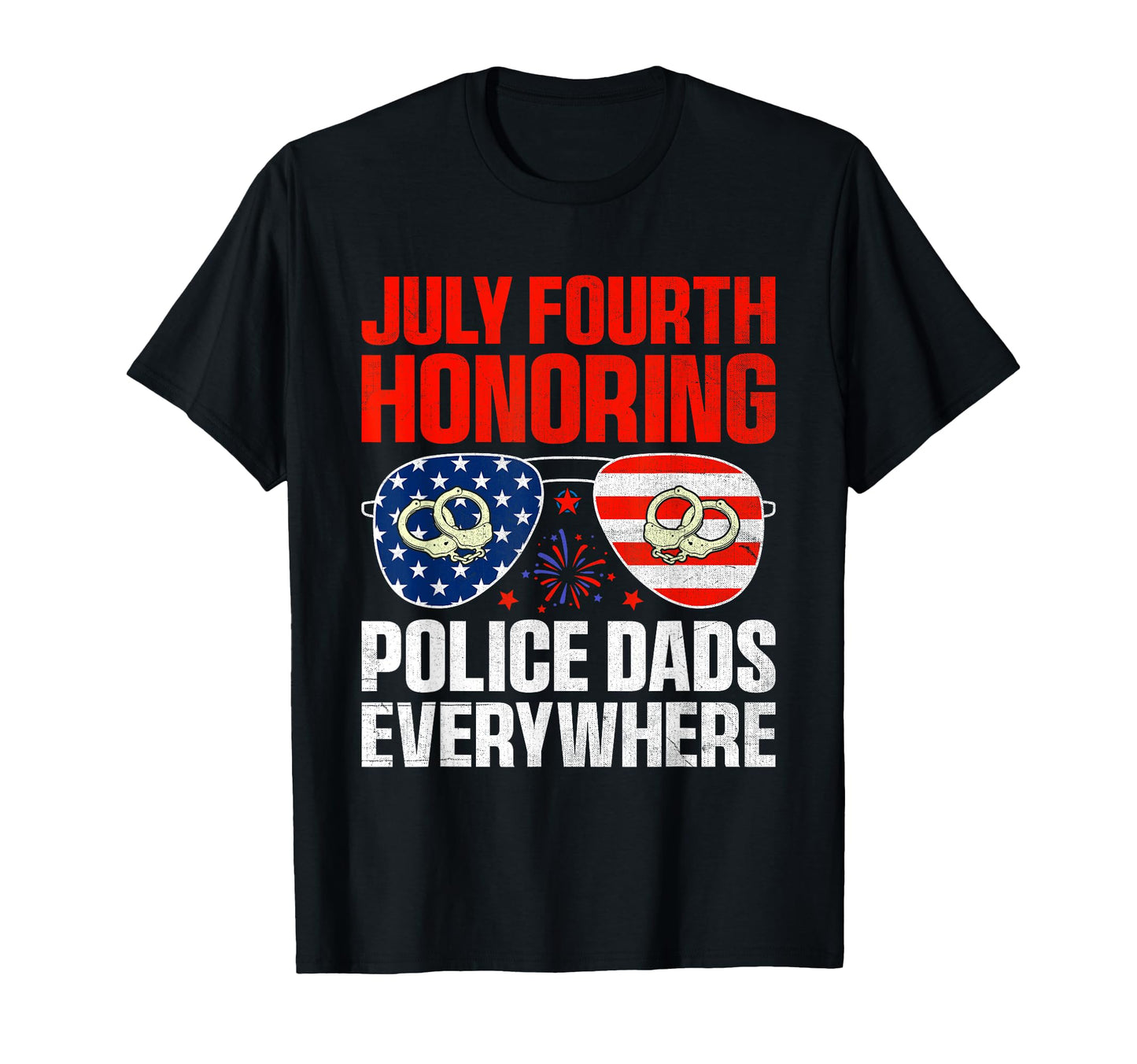 Funny Police Dad 4Th July American Flag T-Shirt - Streetwear Style Unisex - T-Shirt, Sweatshirt, Hoodie